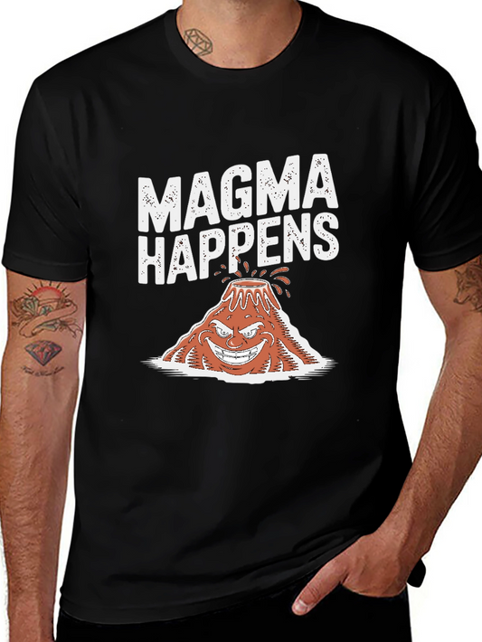 Magma Happens Funny Volcano Graphic Black T-Shirt