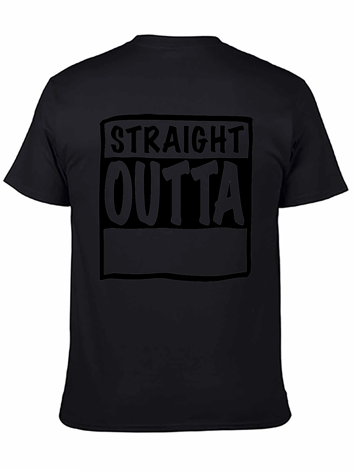 Straight Outta T-Shirt - Black