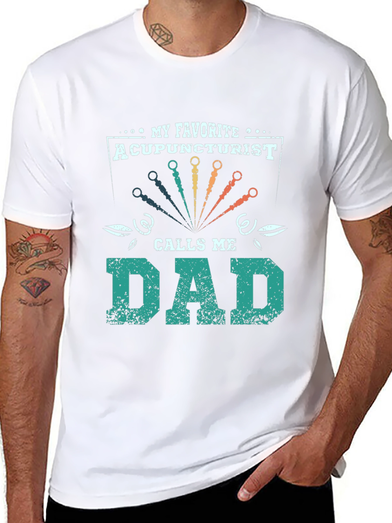 My Favorite Acupuncturist Calls Me Dad T-Shirt