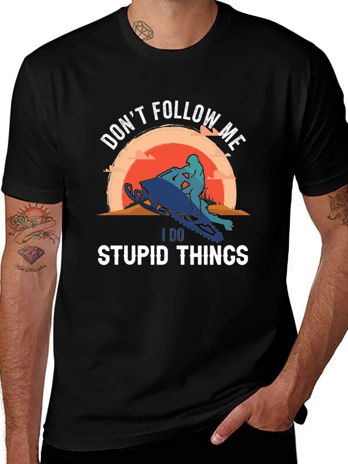 Dont Follow Me I Do Stupid Things T-Shirt