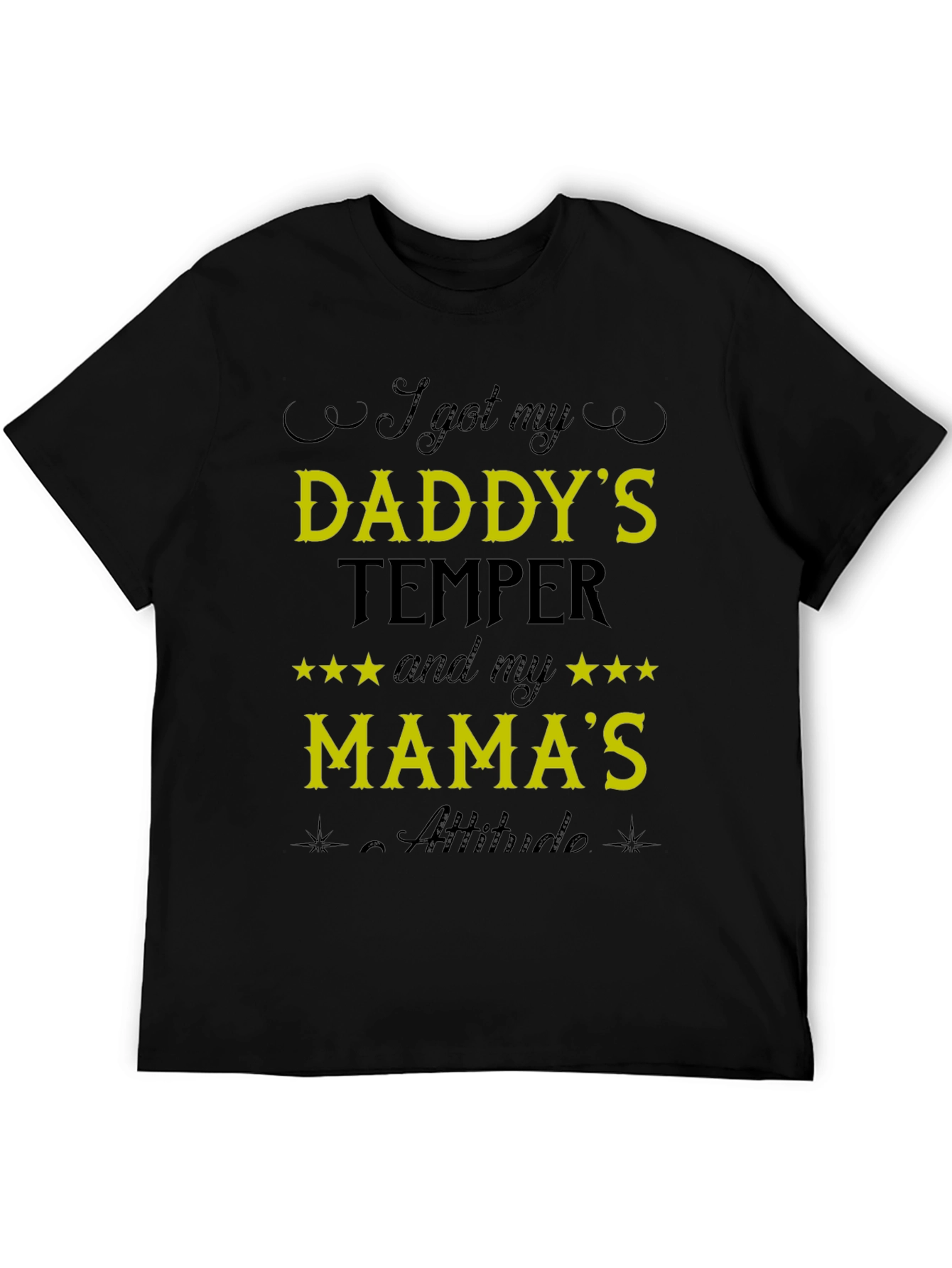 I Got My Daddys Temper Funny T-Shirt