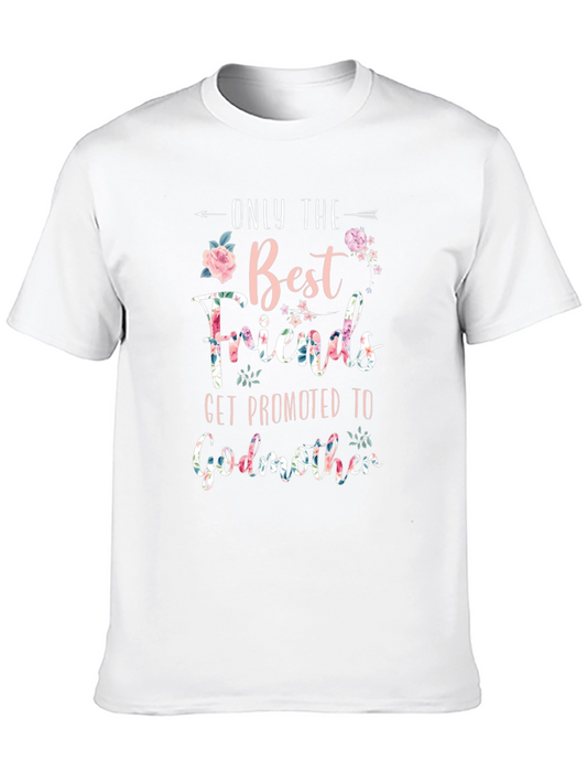 Best Friends Get Promoted Godmother T-Shirt