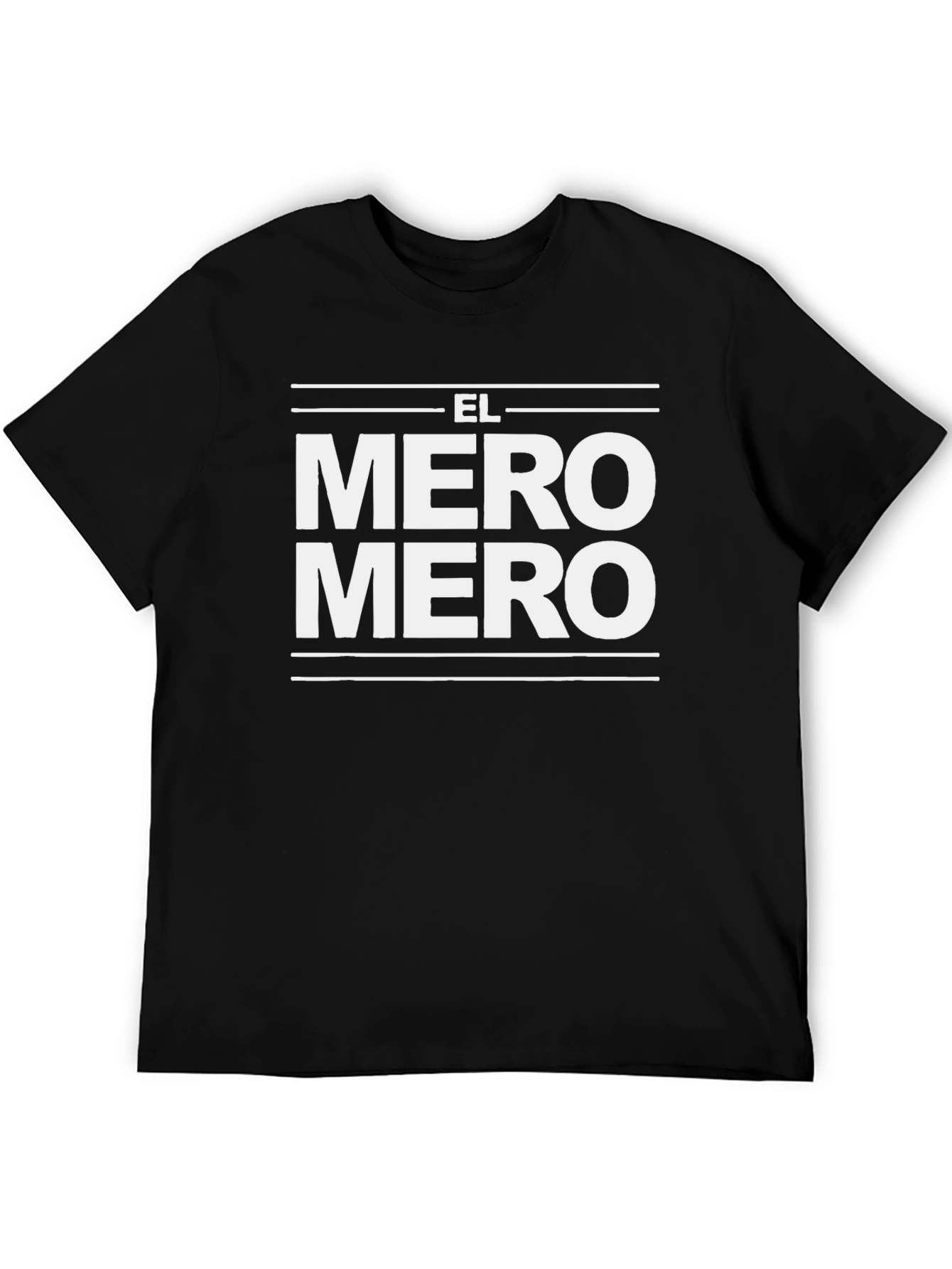 El Mero Mero Graphic Tee - Cool T-Shirt