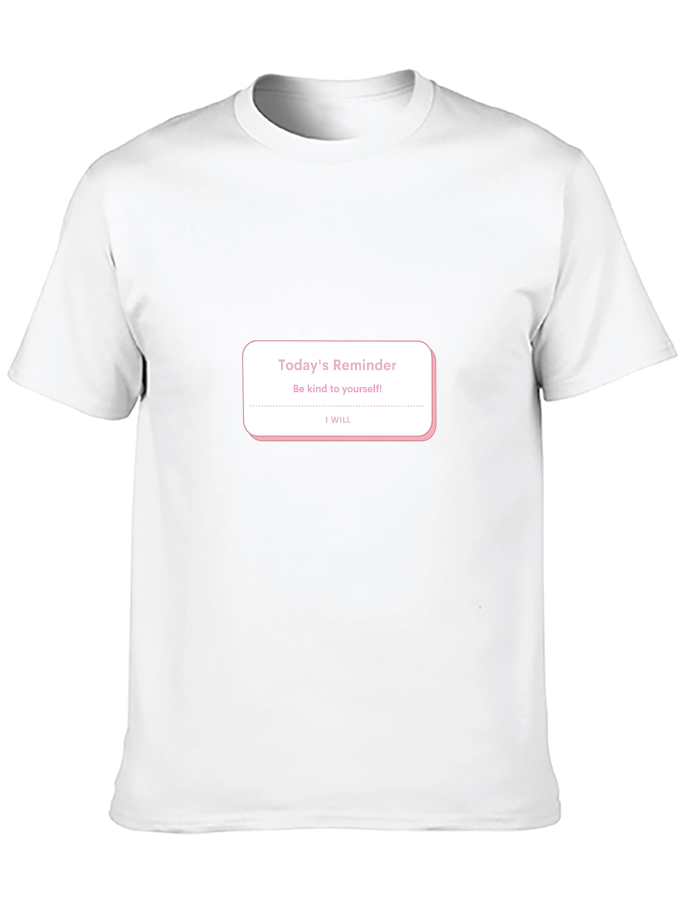 Reminder to Be Kind T-Shirt