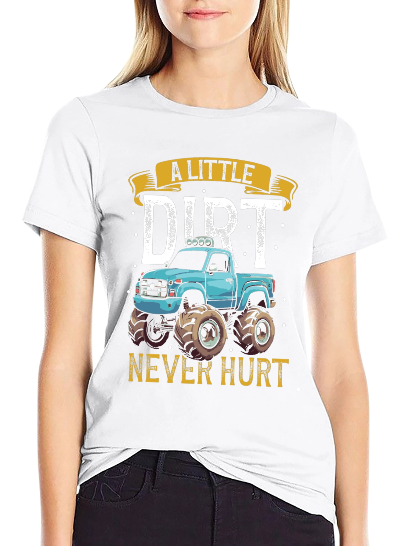 A Little Dirt Never Hurt Monster Truck Graphic Tee