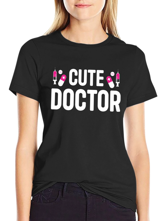 Cute Doctor T-Shirt - Medical Professional Apparel