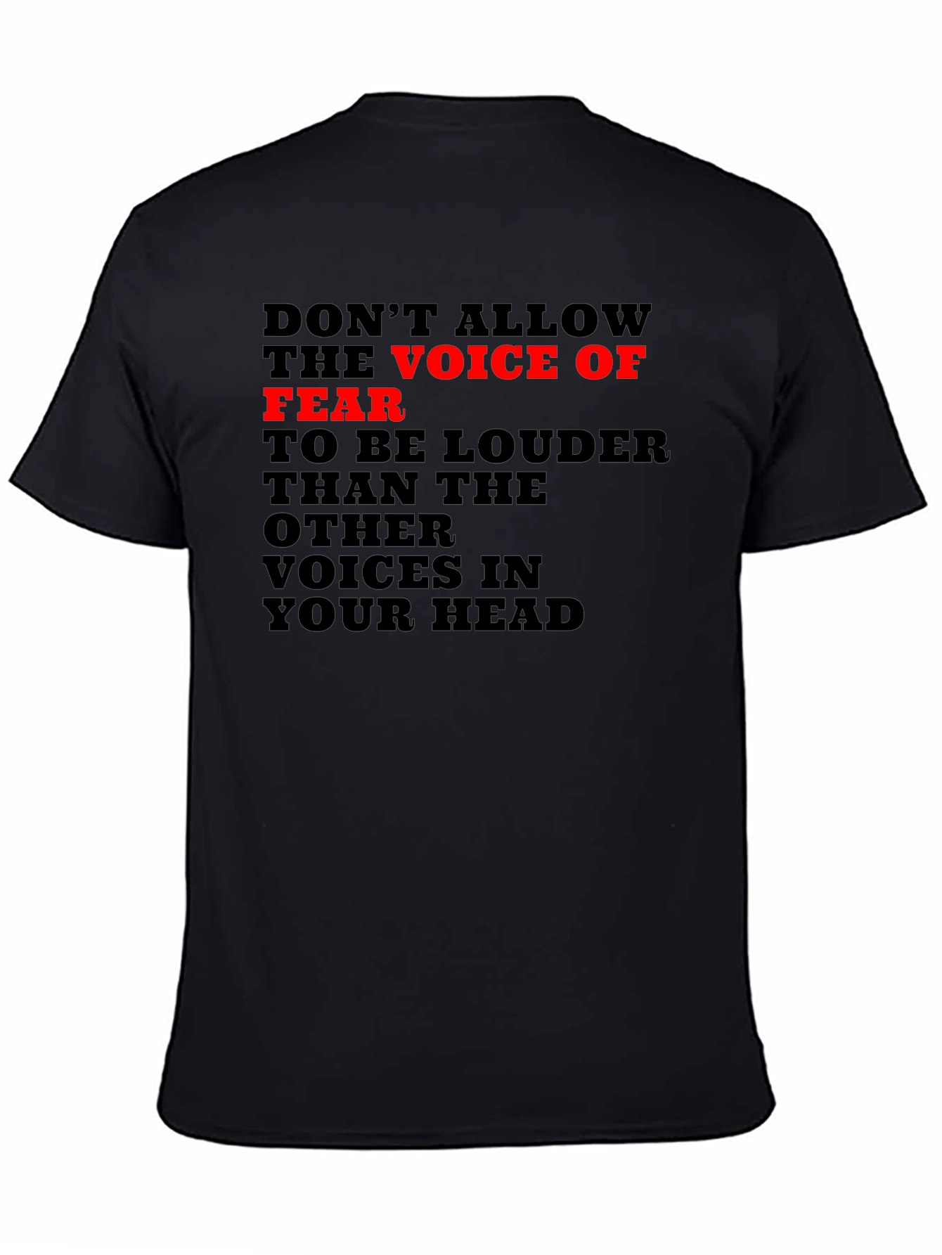 Fear Voice T-Shirt: Motivational Graphic Tee