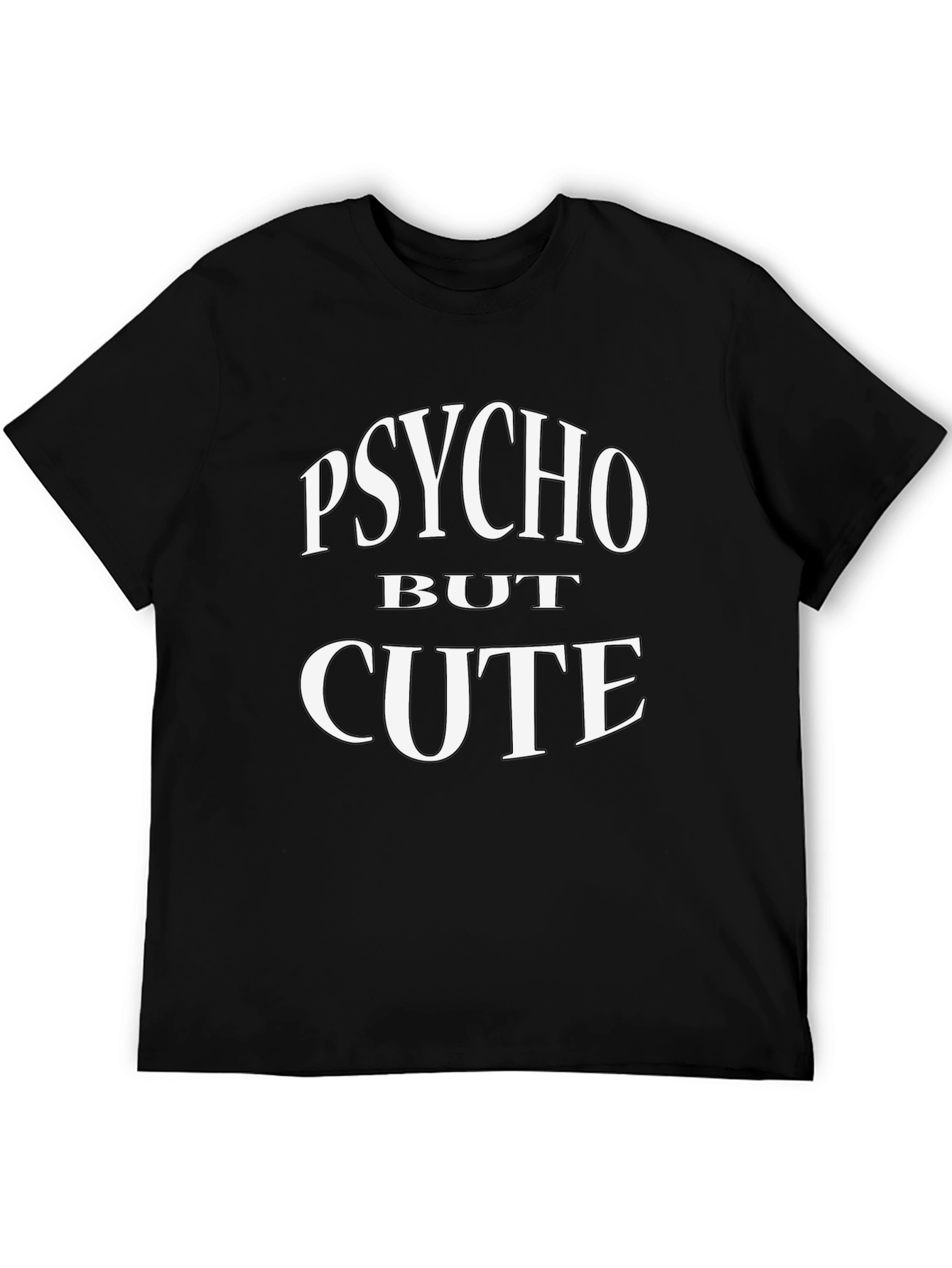 Psycho But Cute Graphic Tee - Black Cotton T-Shirt