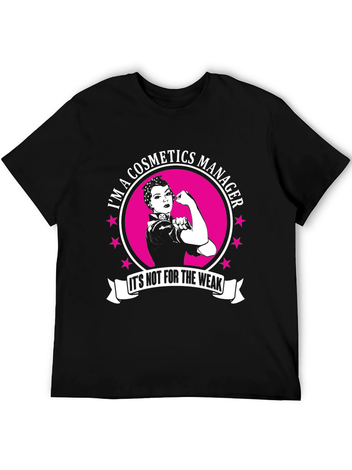 Cosmetics Manager T-Shirt - Strong Woman Graphic