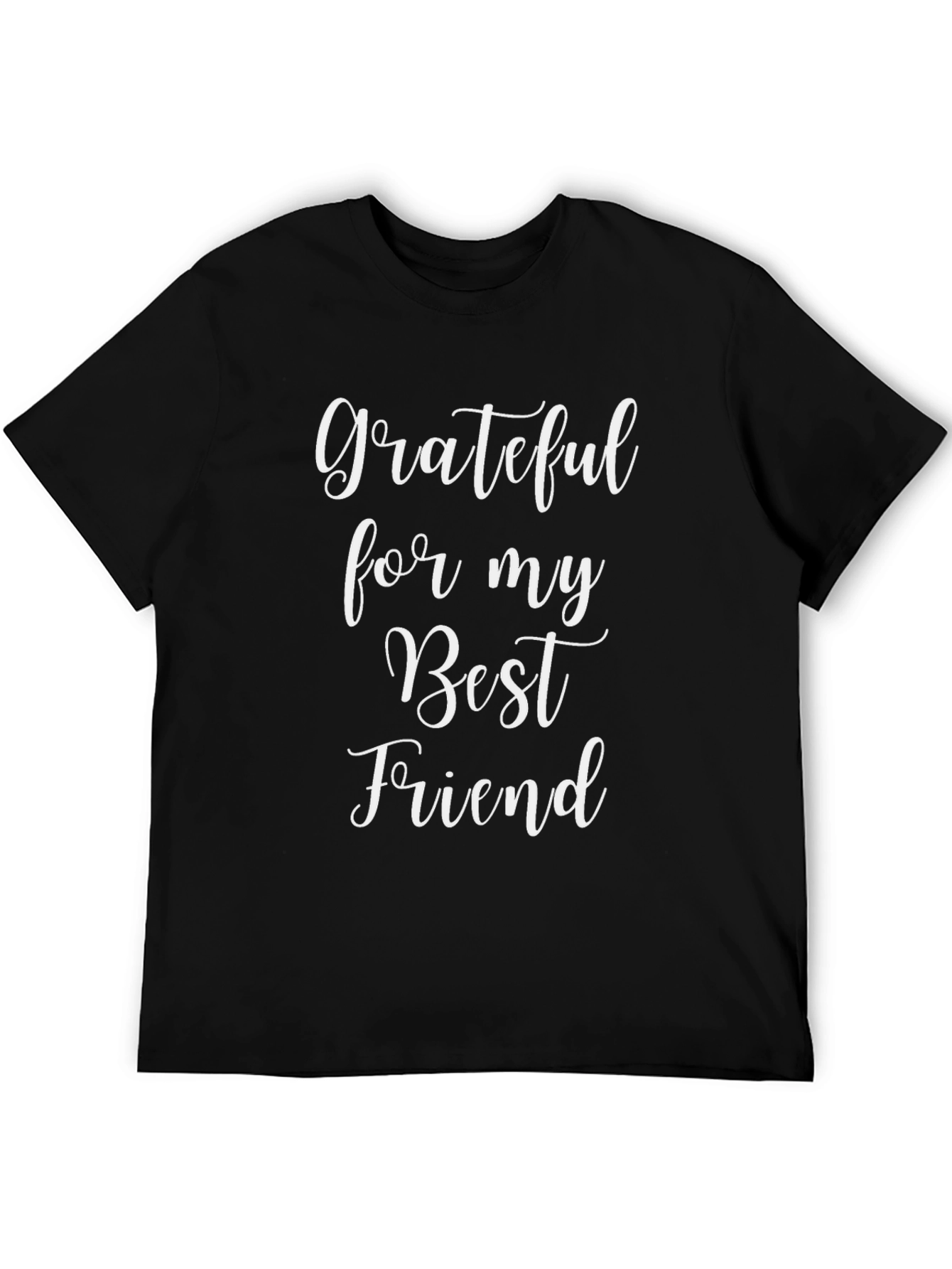 Grateful for My Best Friend Black T-Shirt