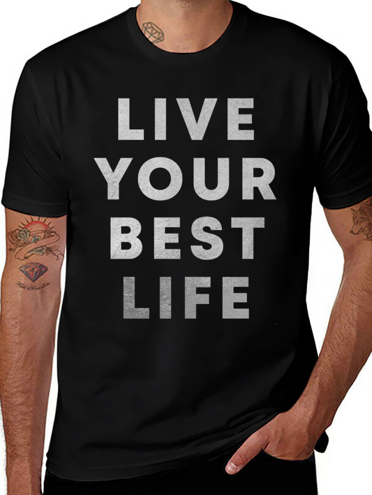 Live Your Best Life Graphic Tee - Black Cotton T-Shirt