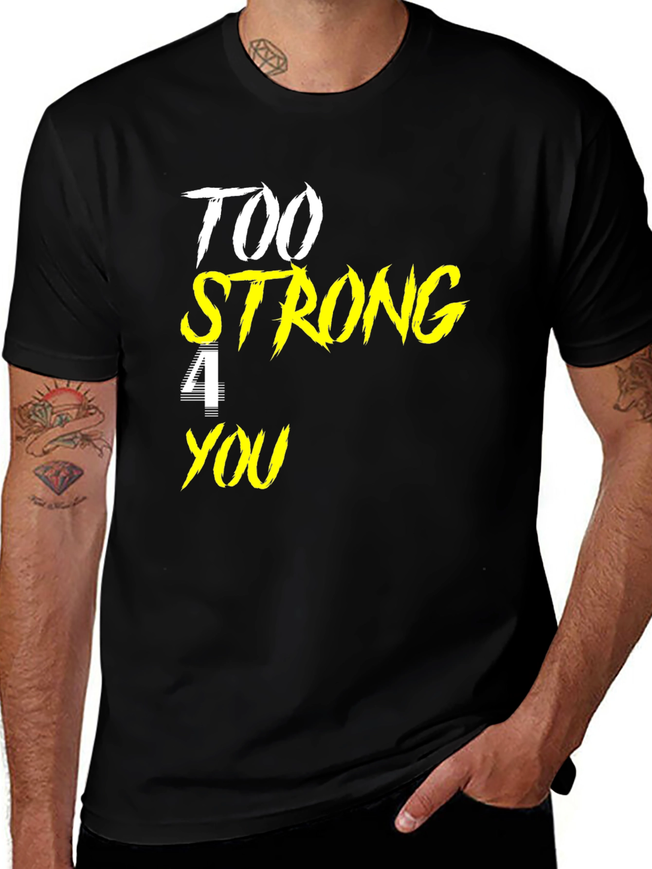 Too Strong For You Black Graphic Tee