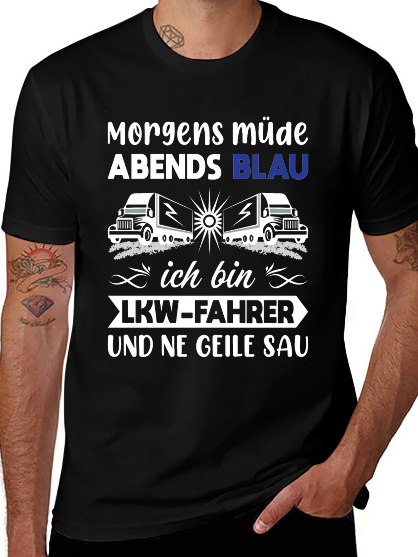 Trucker T-Shirt: Morgens Müde Abends Blau