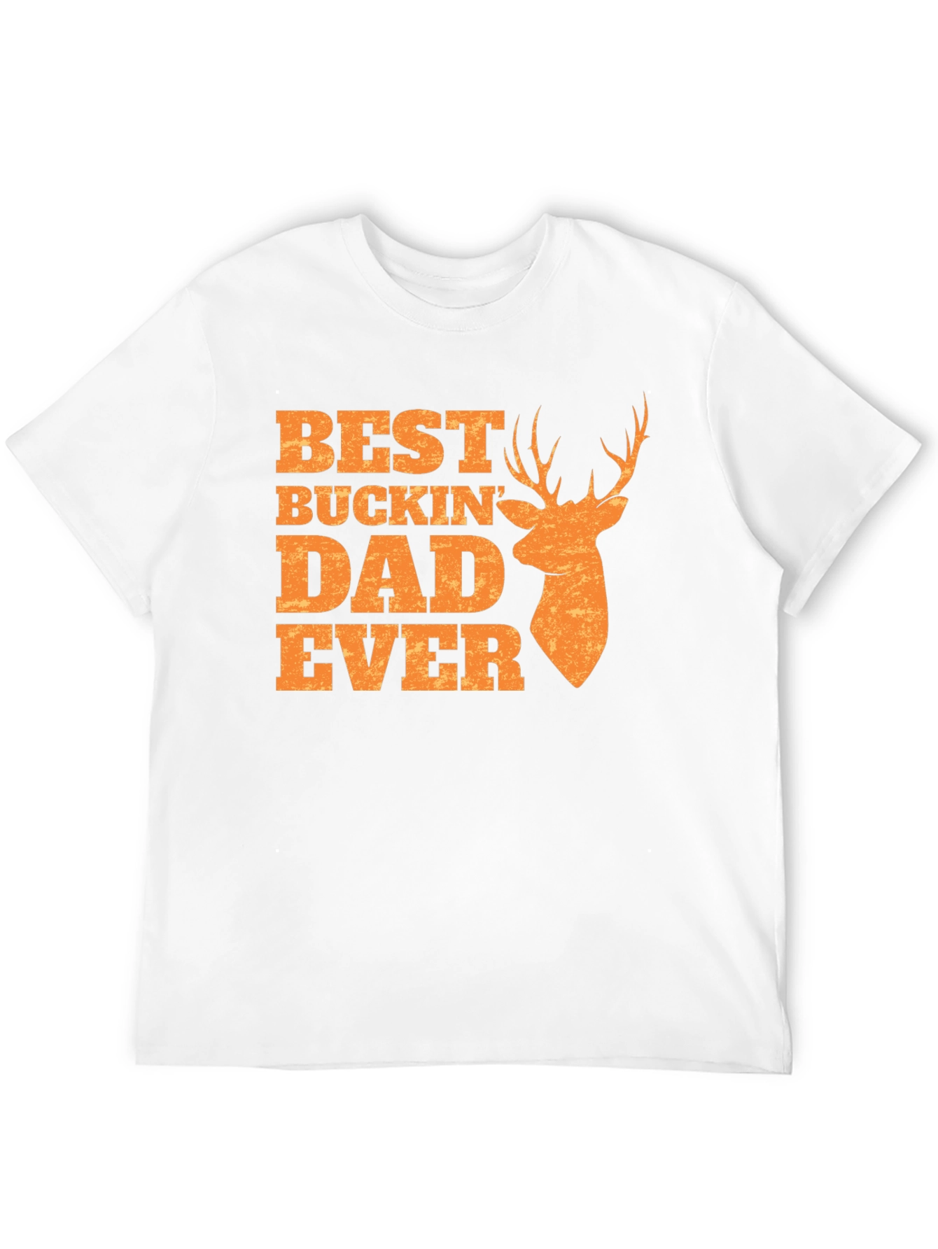 Best Buckin Dad Ever T-Shirt - Hunting Gift