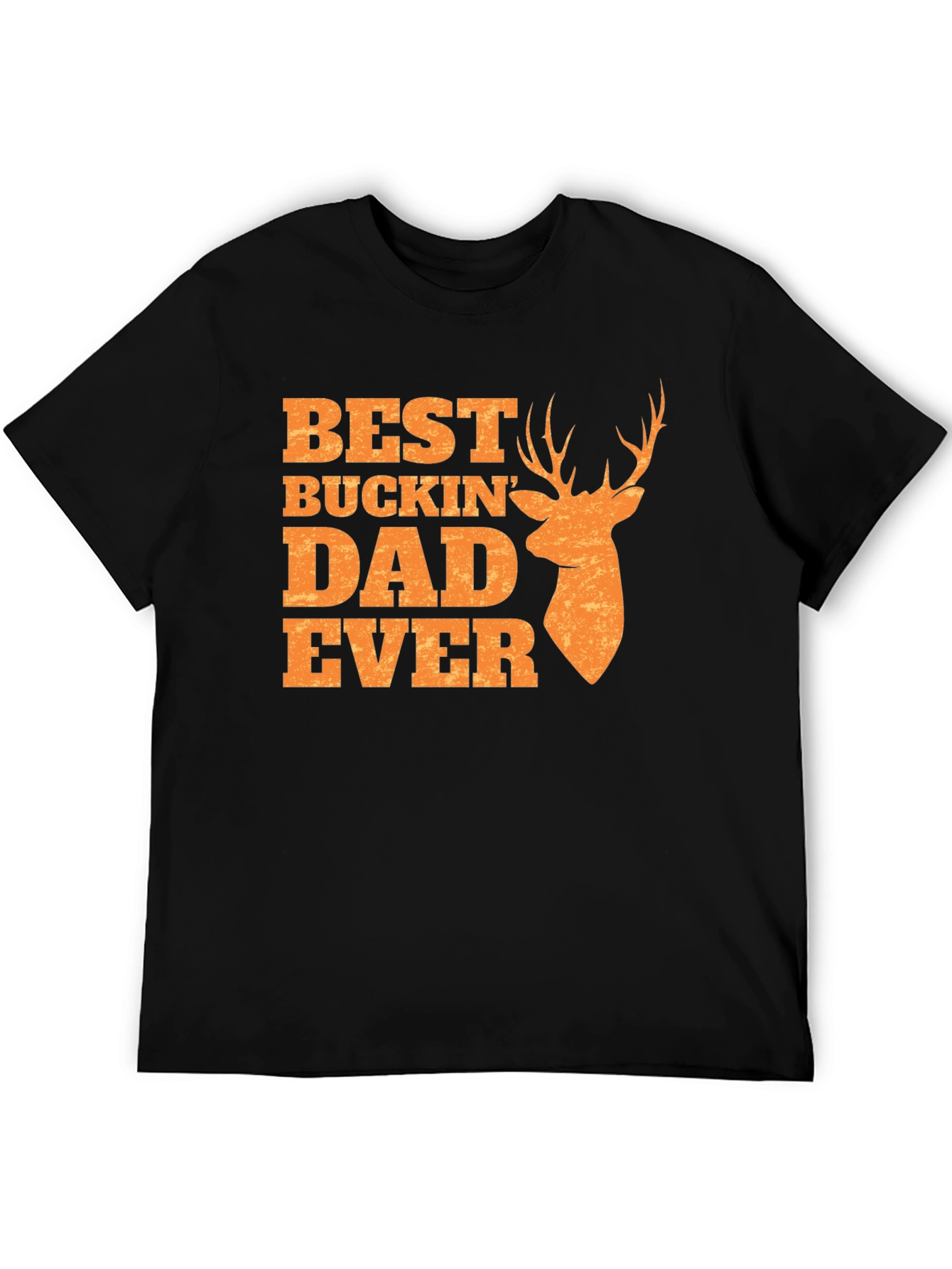 Best Buckin Dad Ever T-Shirt - Hunting Gift