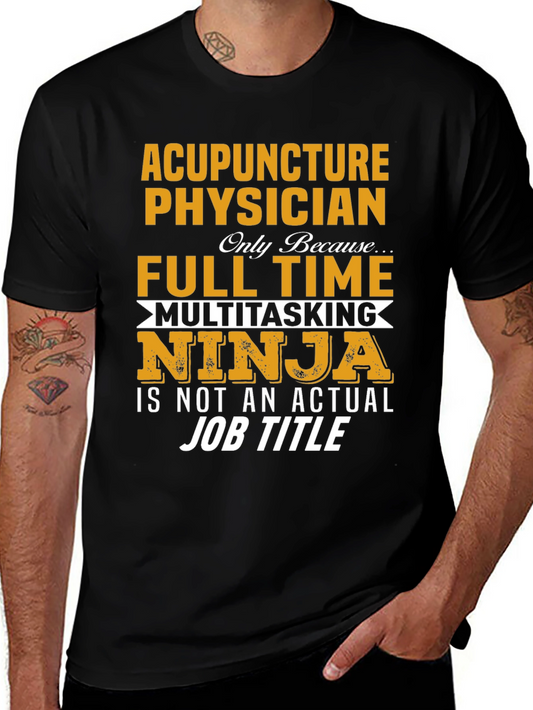 Acupuncture Physician Novelty T-Shirt