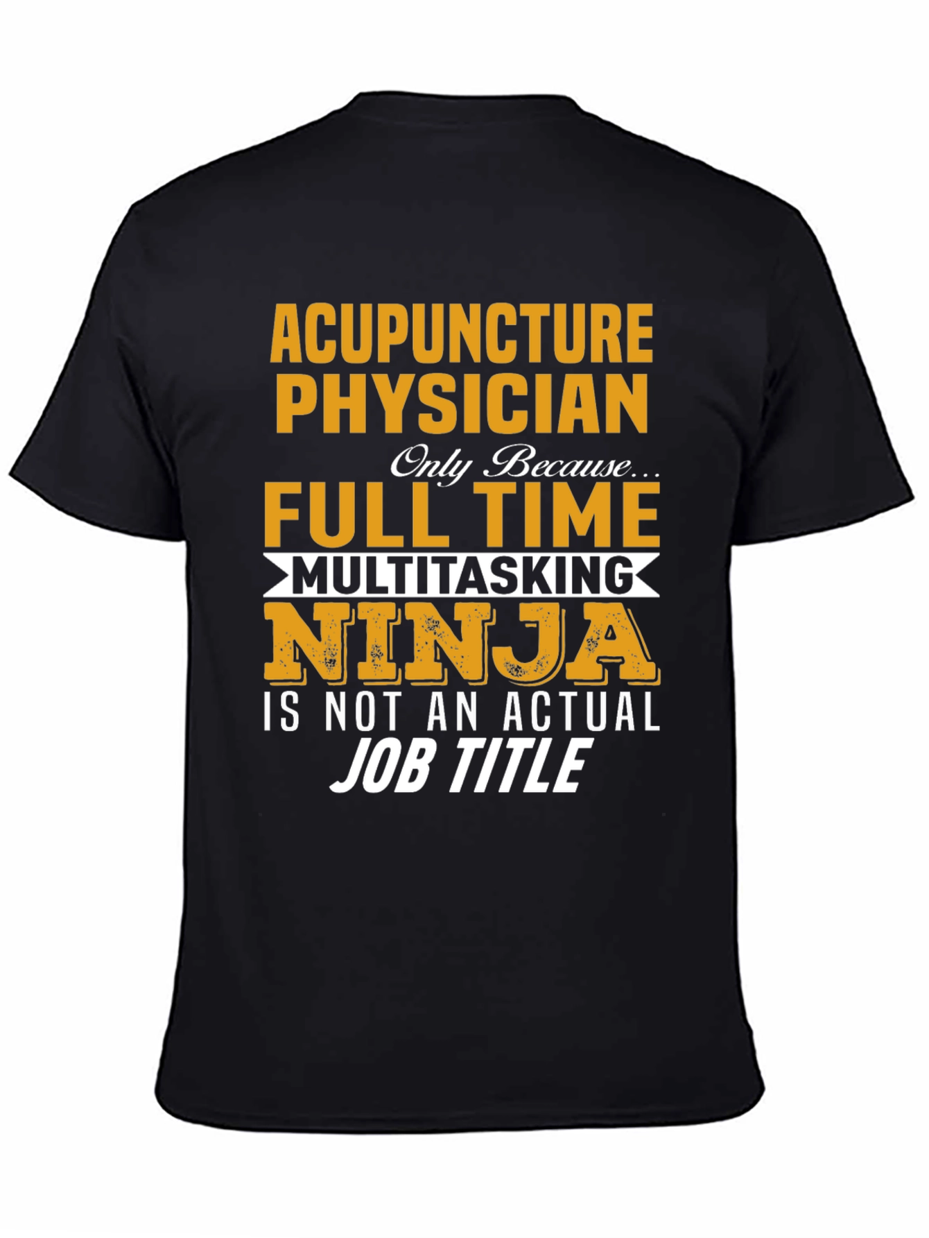 Acupuncture Physician Novelty T-Shirt
