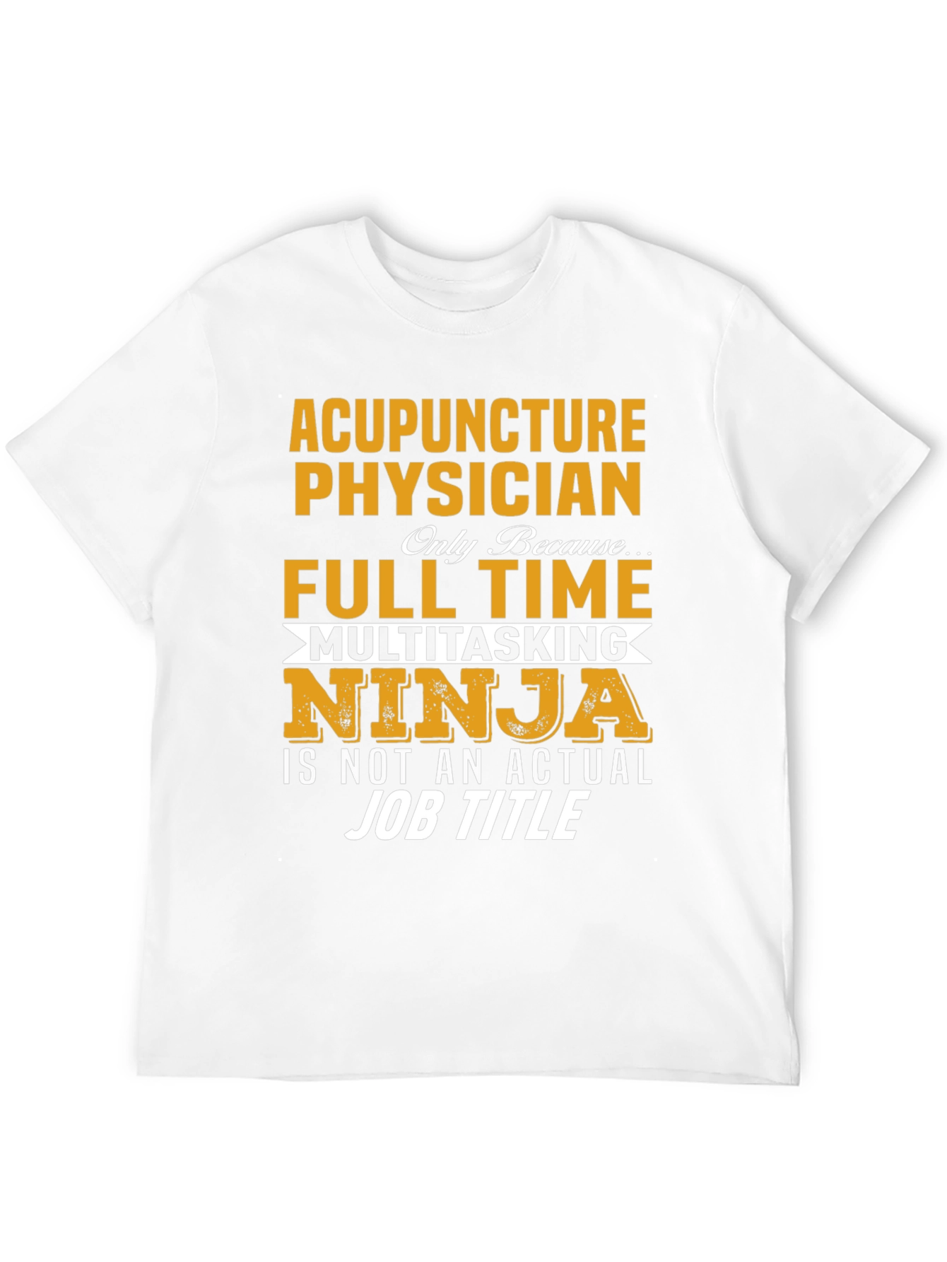 Acupuncture Physician Novelty T-Shirt