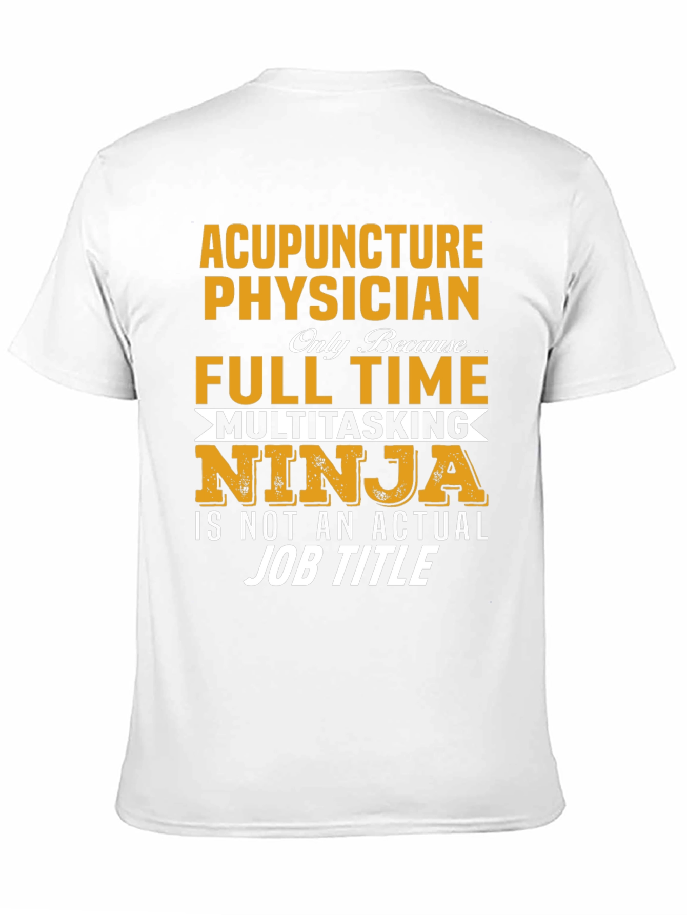 Acupuncture Physician Novelty T-Shirt