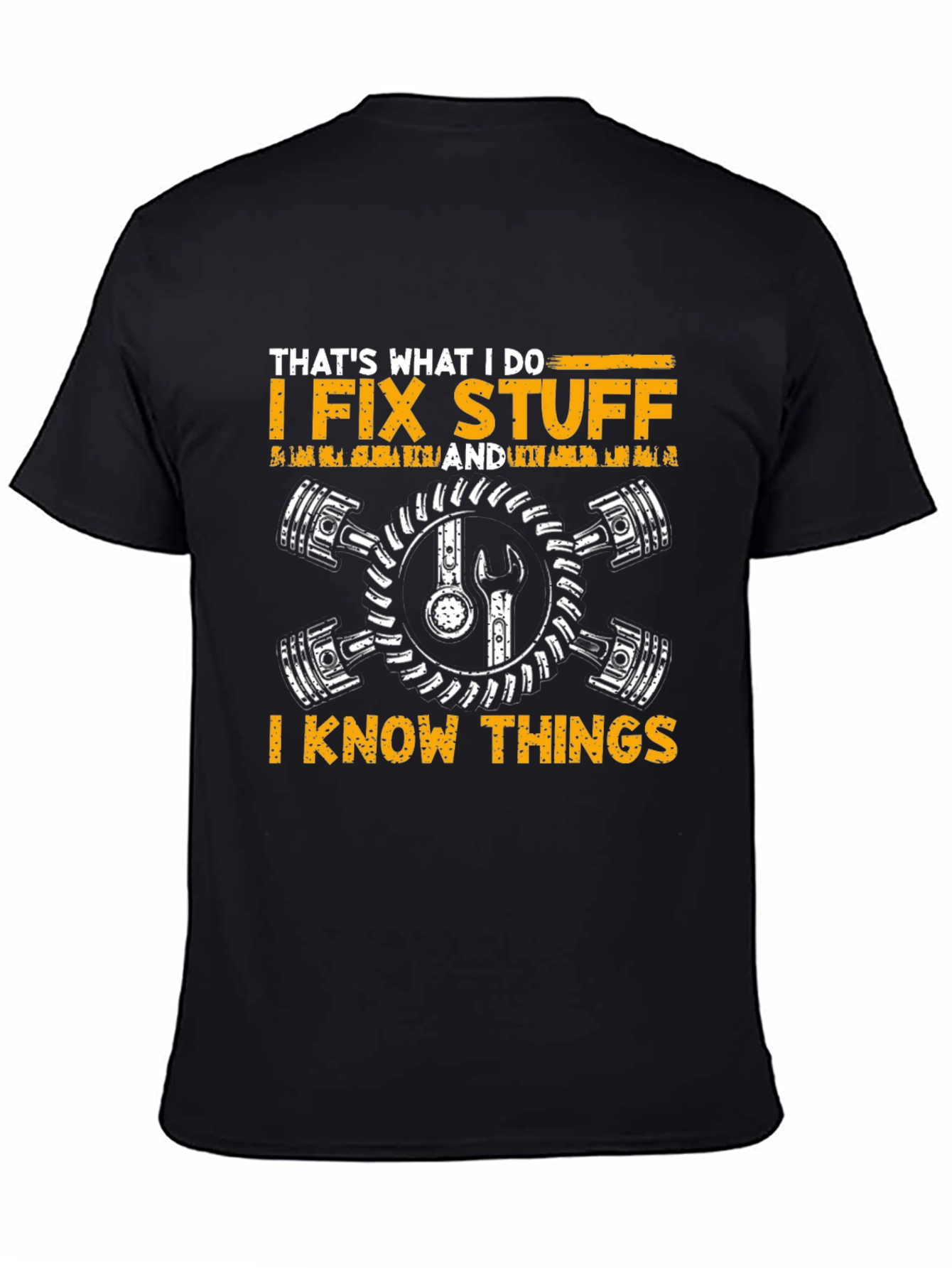 I Fix Stuff I Know Things Black Graphic T-Shirt
