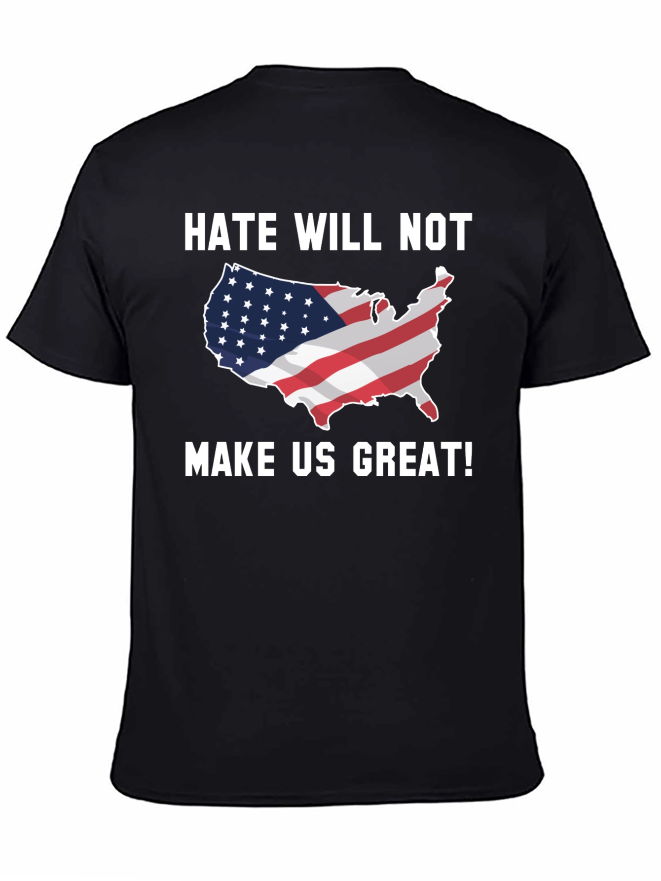 Hate Will Not Make Us Great T-Shirt