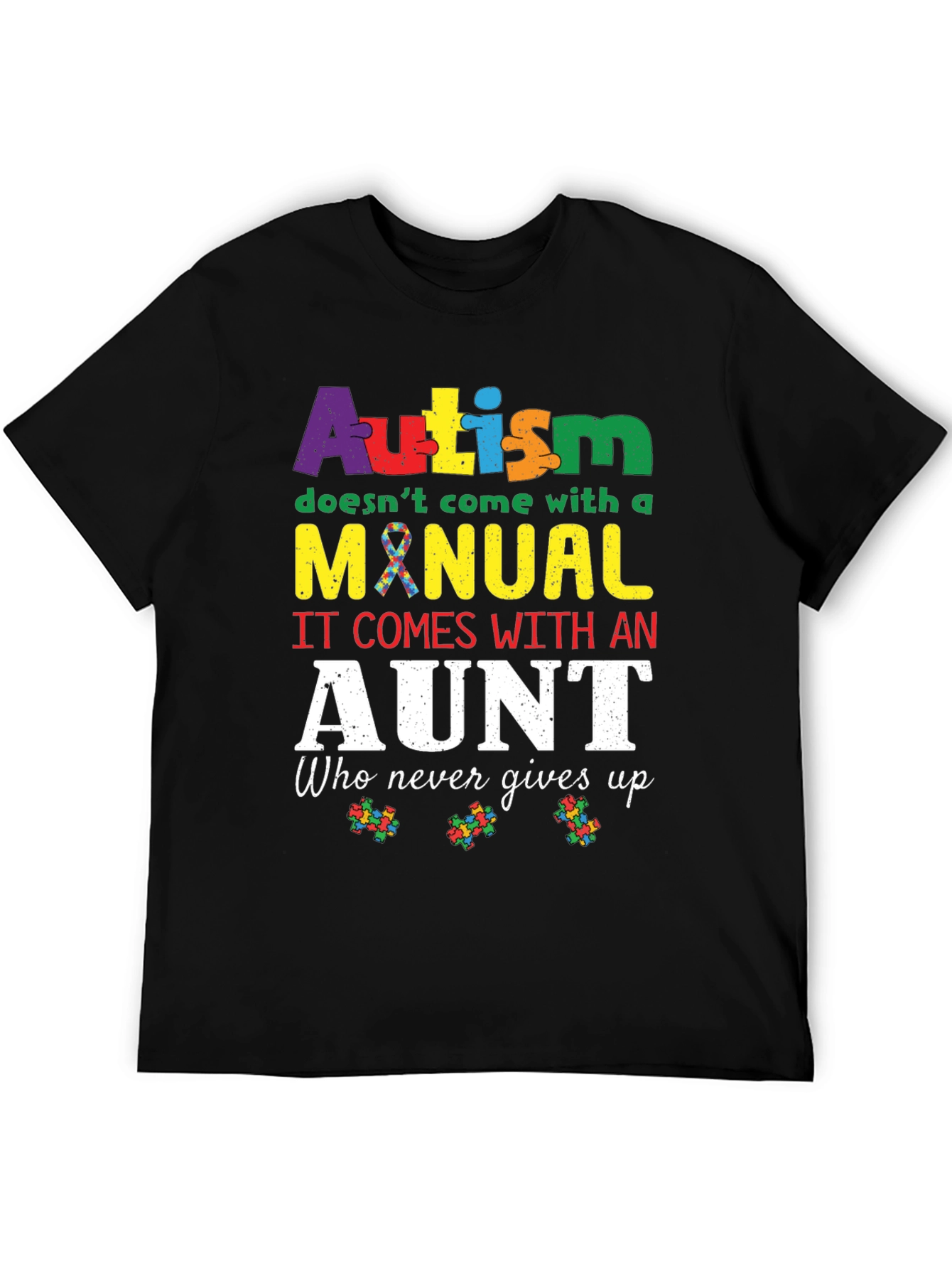 Autism Aunt T-Shirt: Never Gives Up Design