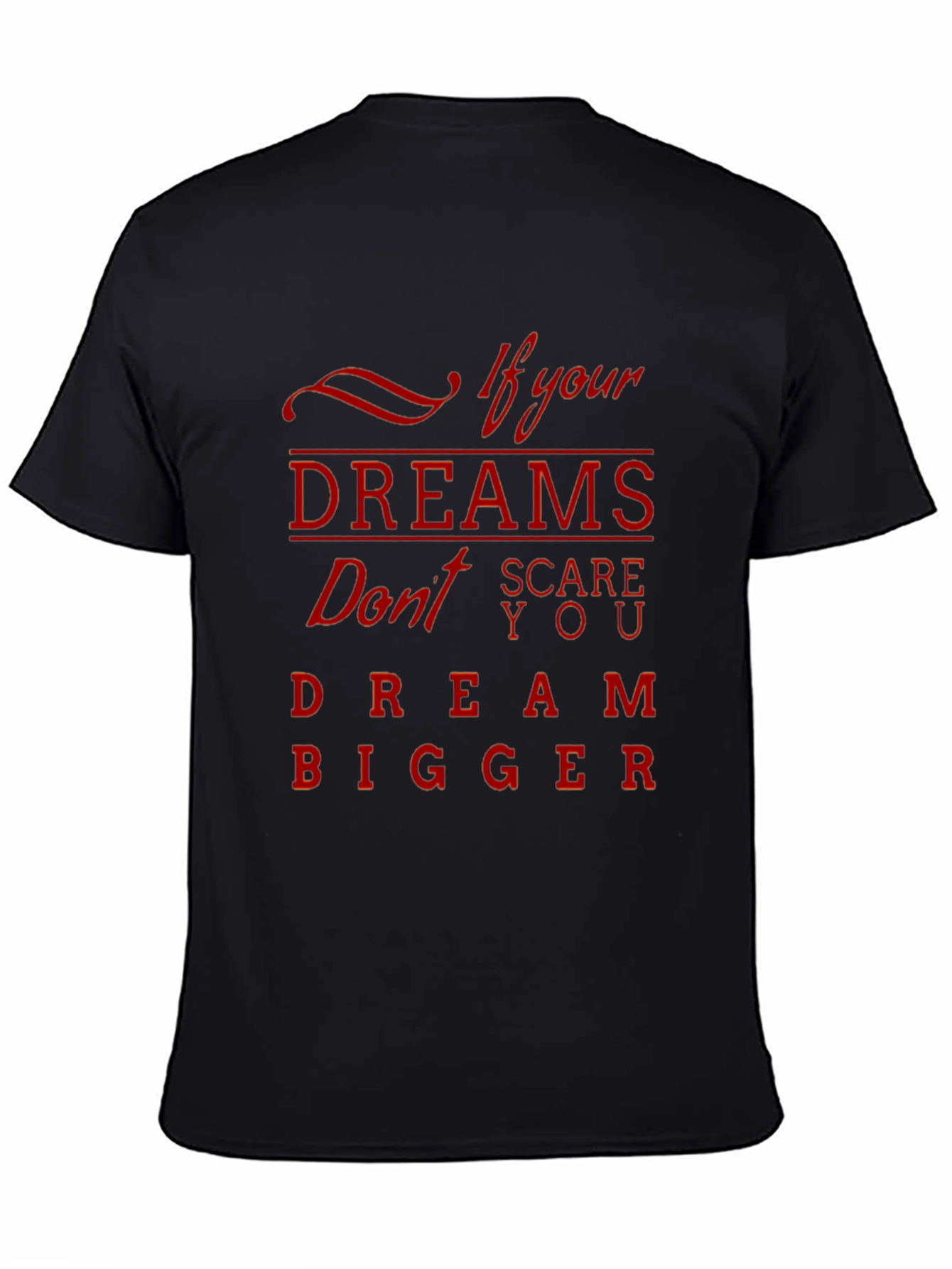 Dream Bigger Graphic Tee - Inspiring Design