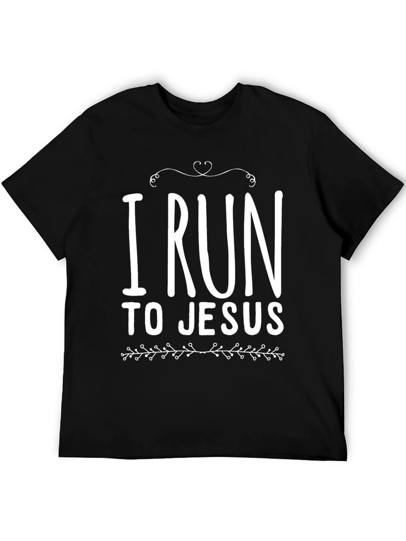 I Run To Jesus Christian T-Shirt