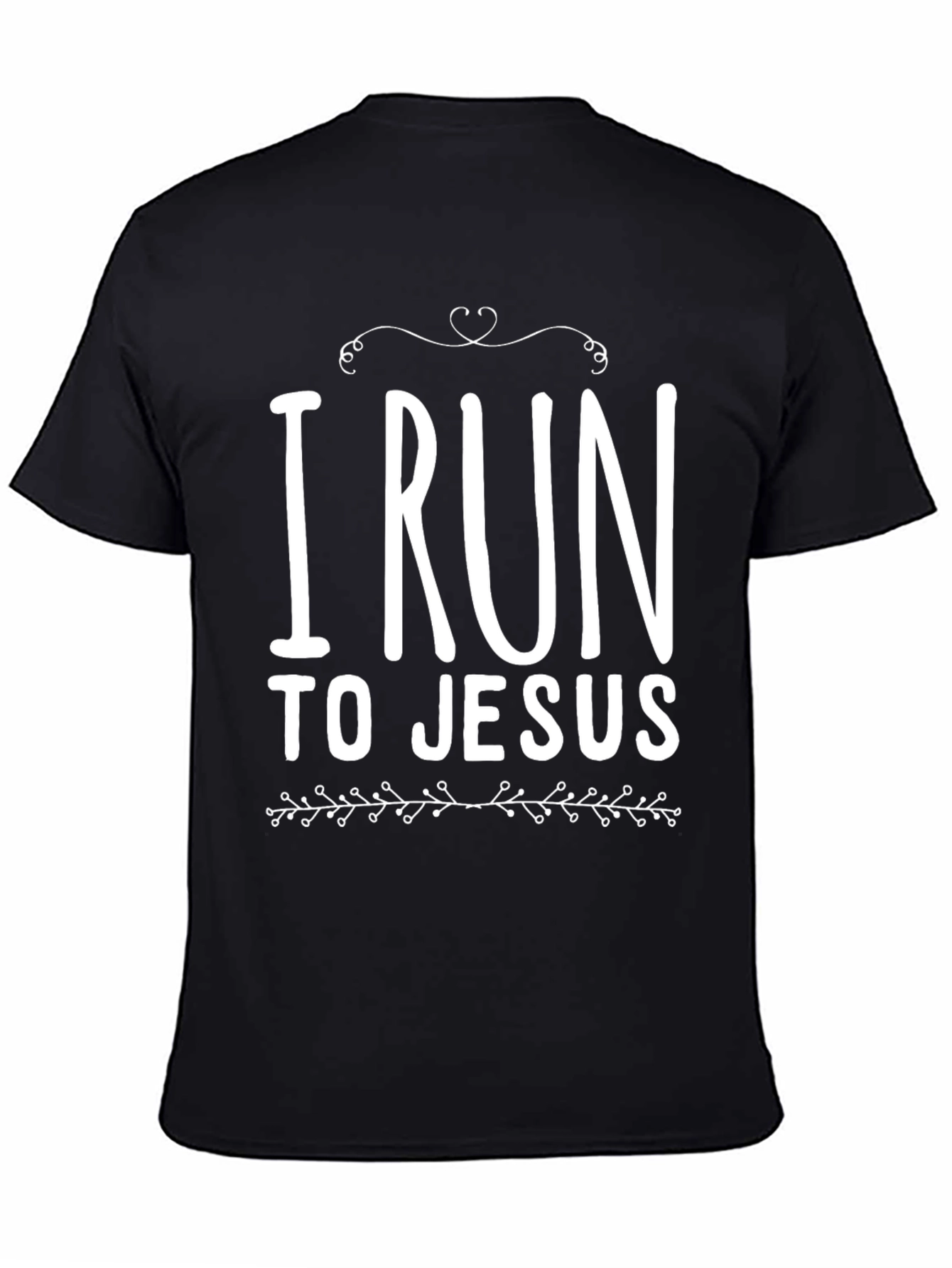 I Run To Jesus Christian T-Shirt