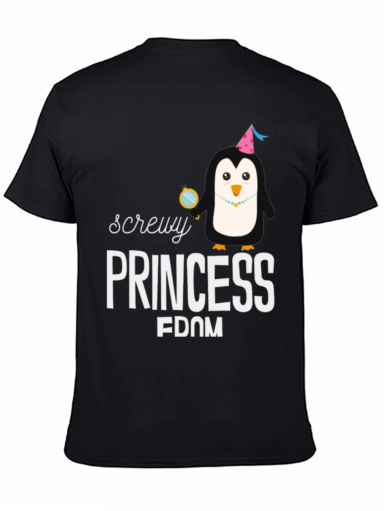 Screw You Princess Penguin Tee