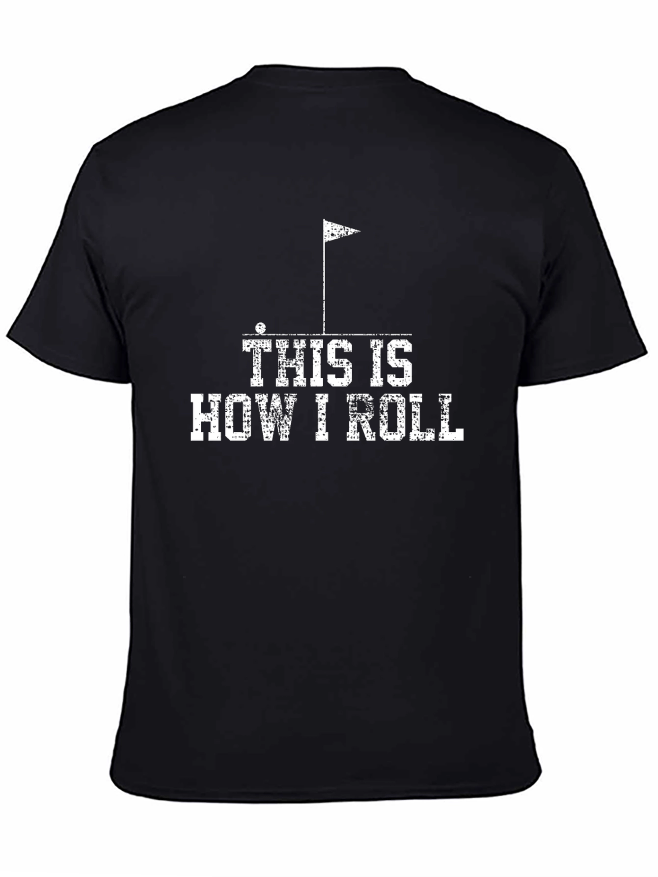 Golf This is How I Roll Graphic T-Shirt