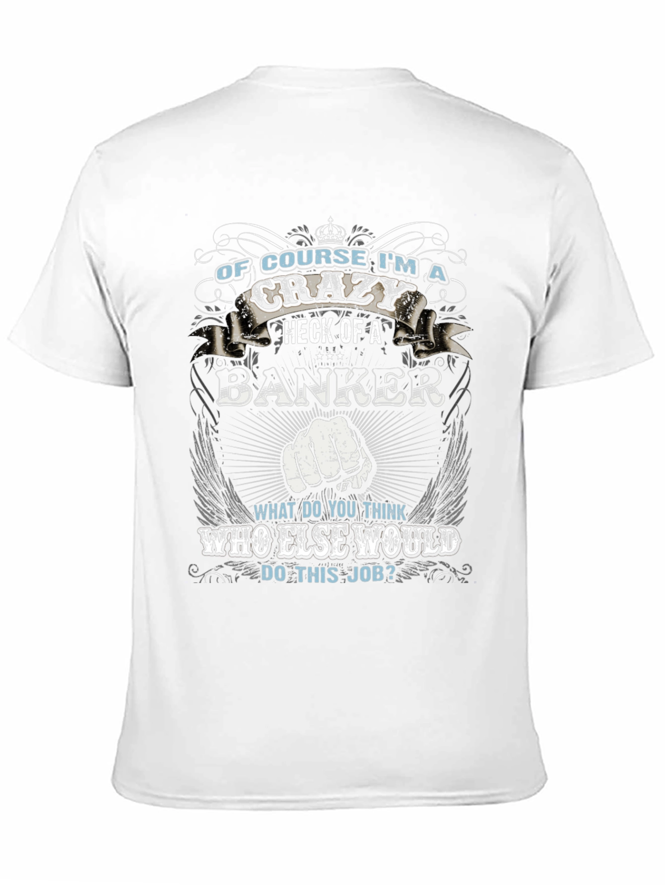 Crazy Banker Graphic T-Shirt
