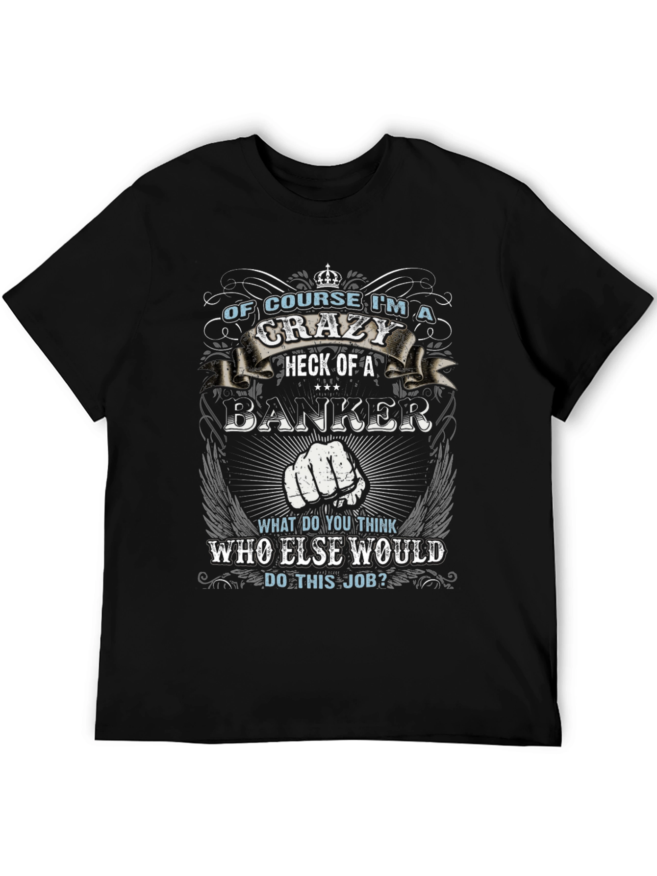 Crazy Banker Graphic T-Shirt