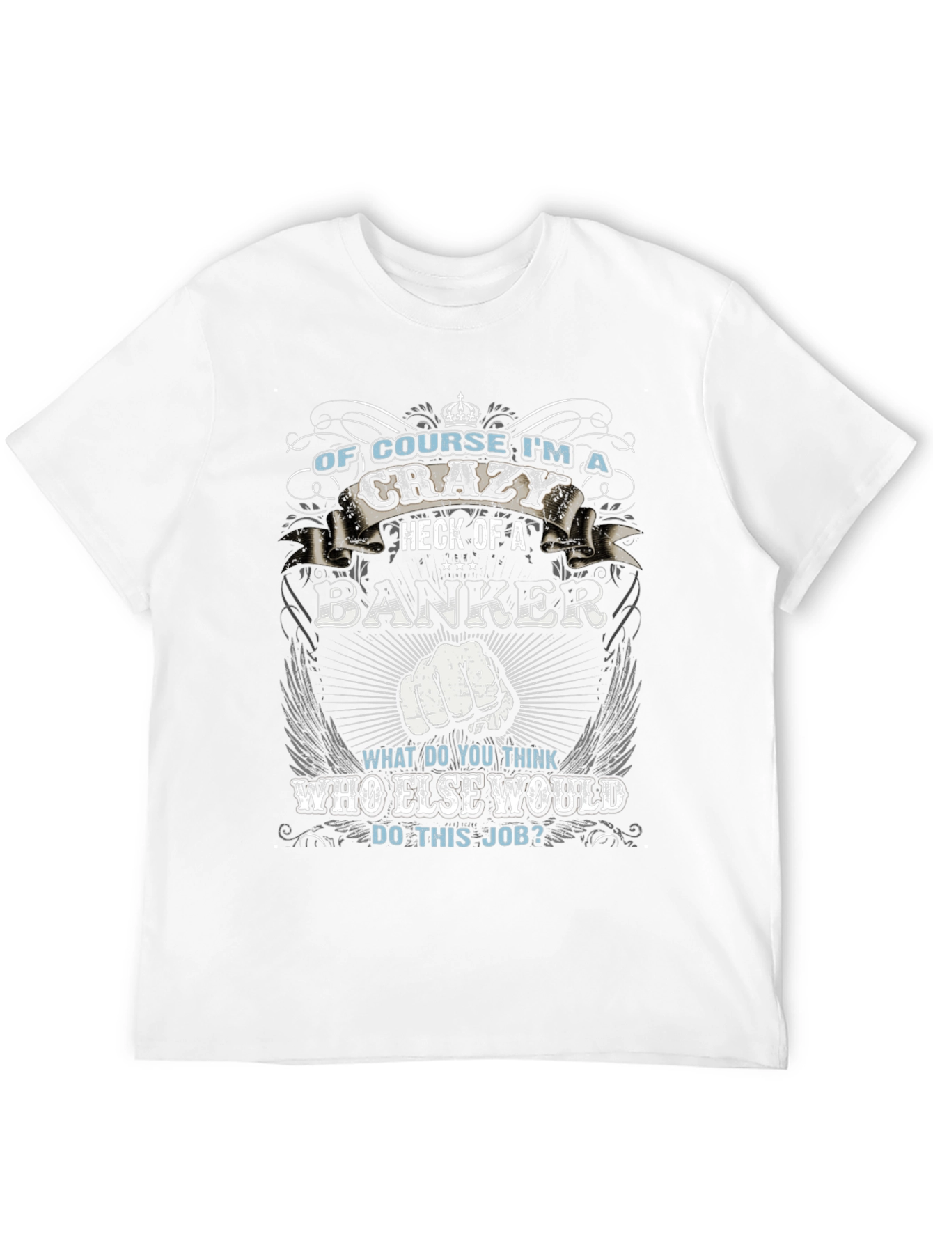 Crazy Banker Graphic T-Shirt