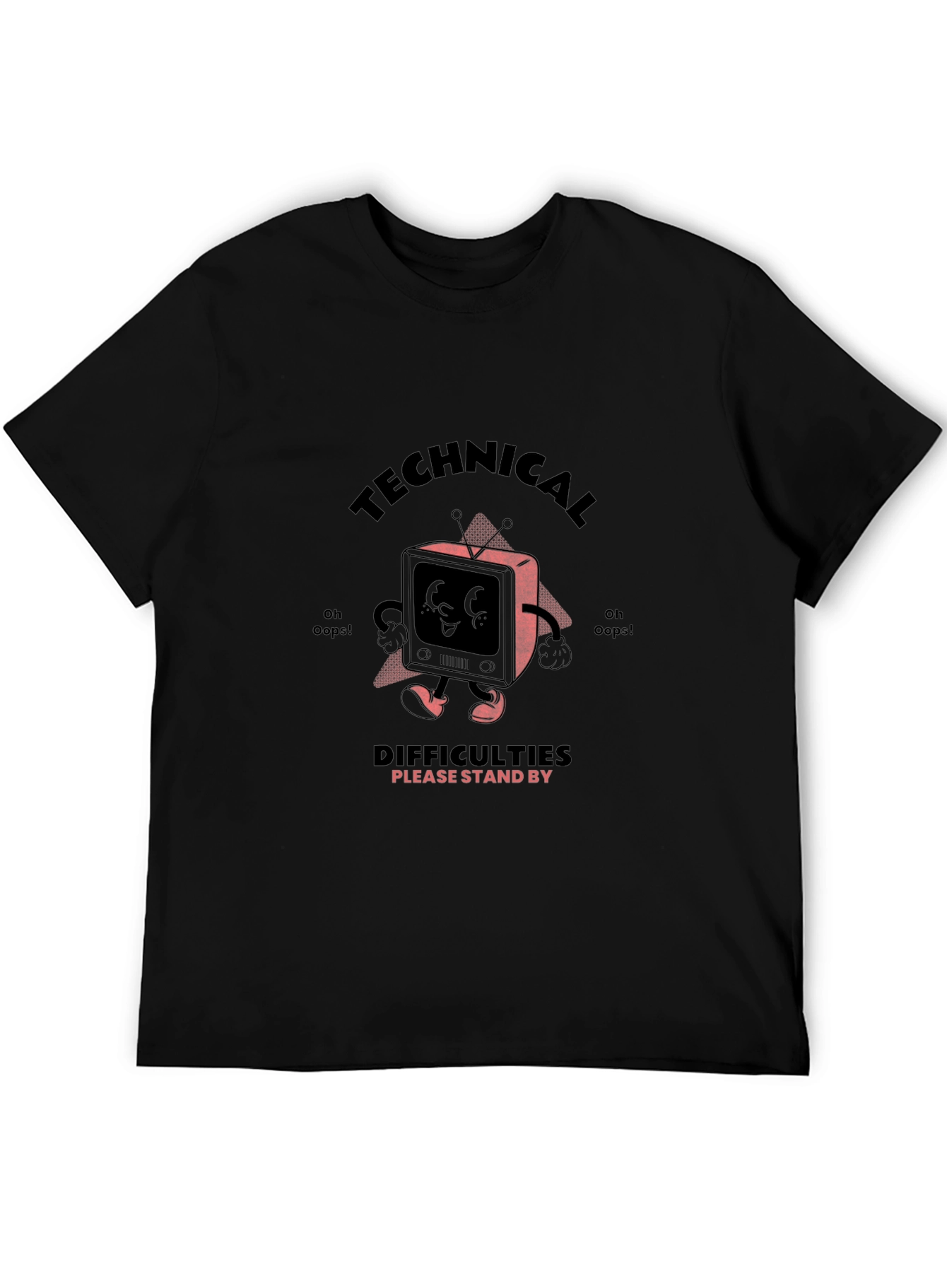 Technical Difficulties Stand By Graphic T-Shirt