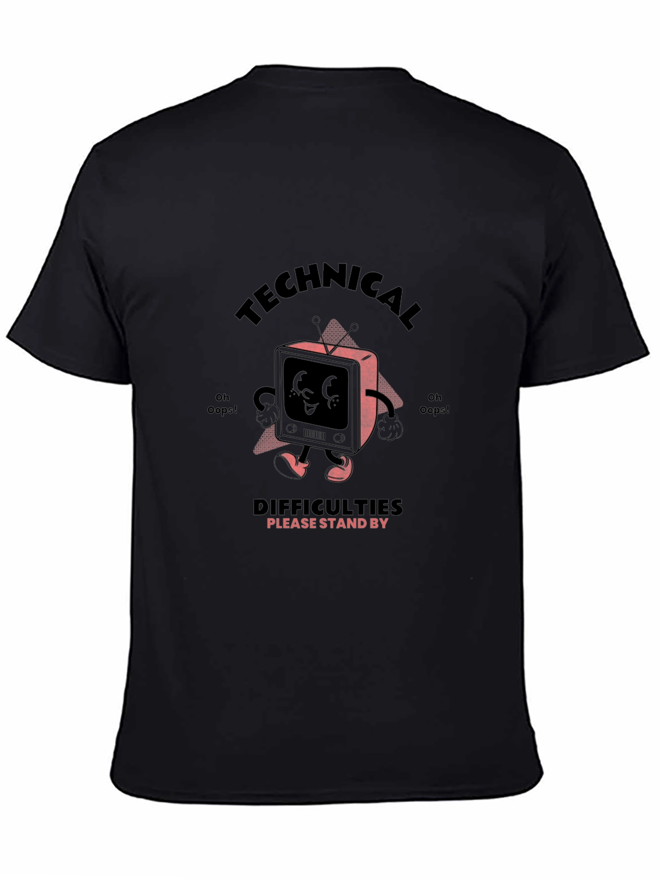 Technical Difficulties Stand By Graphic T-Shirt