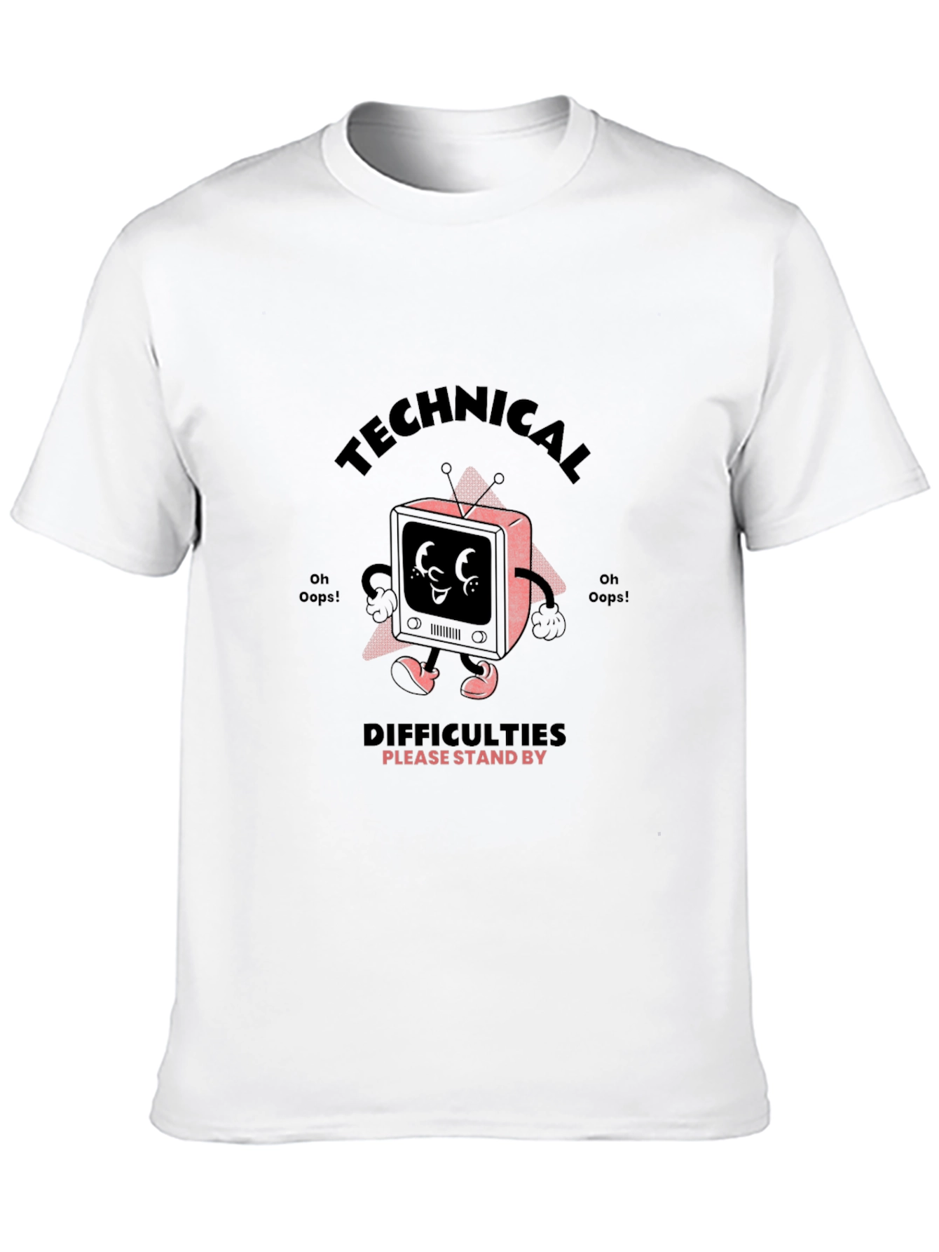 Technical Difficulties Stand By Graphic T-Shirt