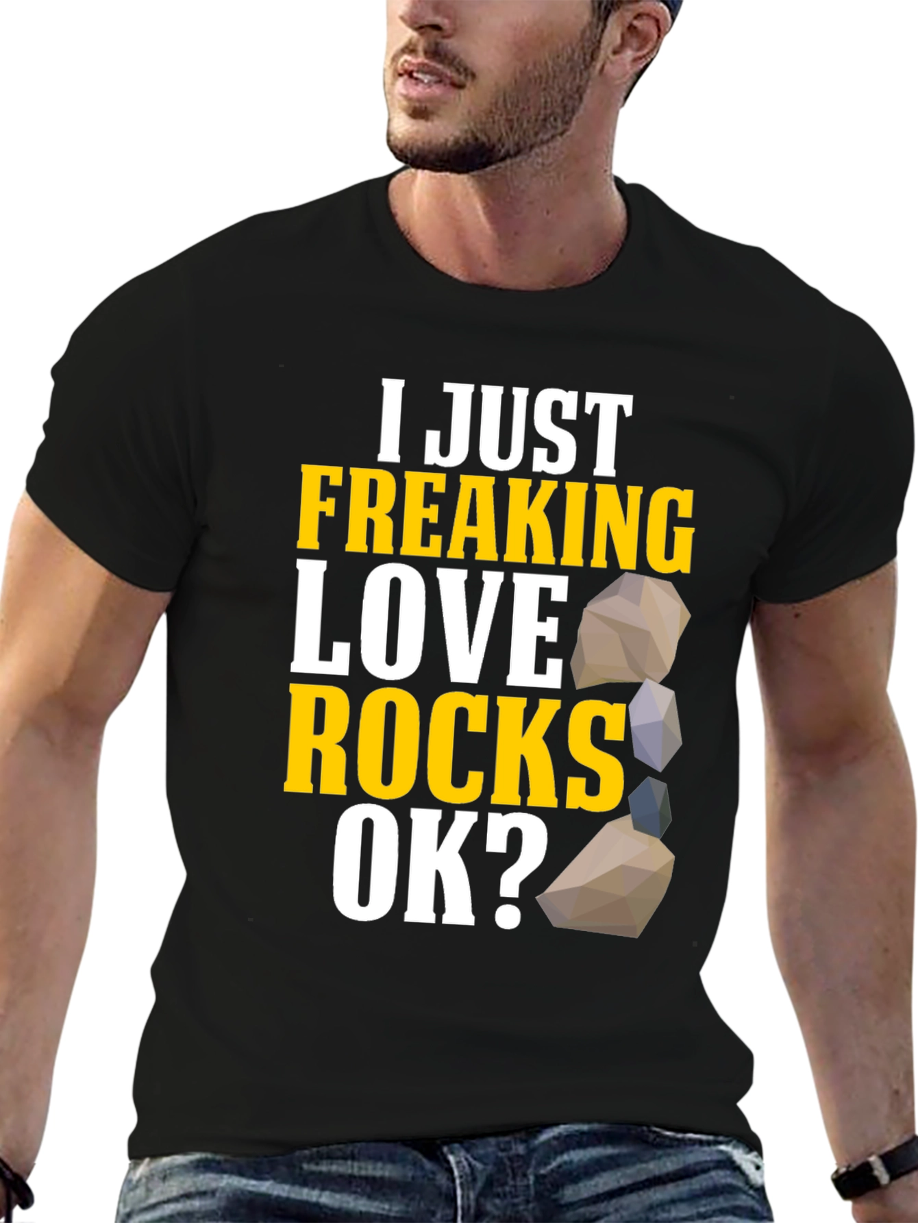 I Just Freaking Love Rocks T-Shirt