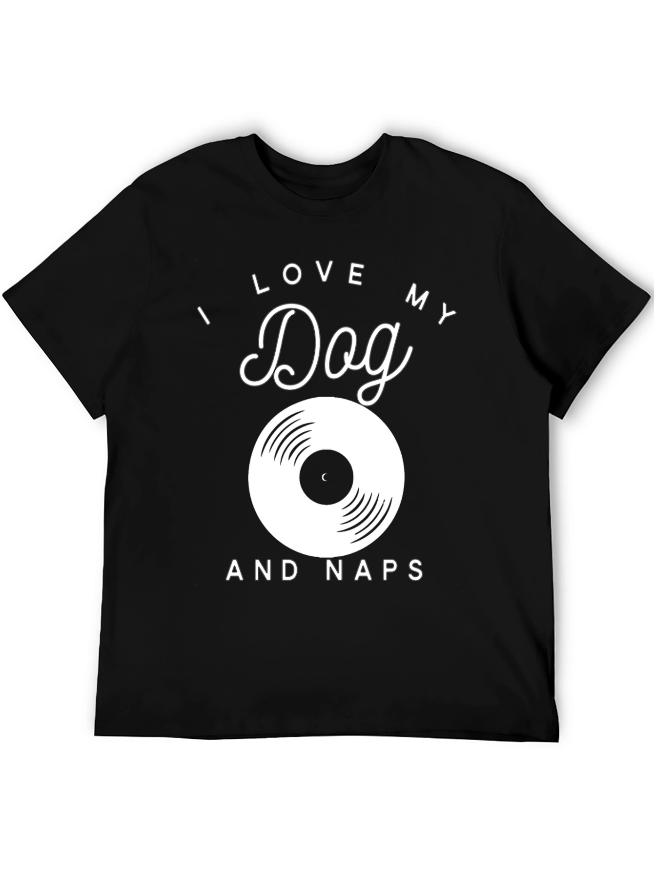 I Love My Dog & Naps Black T-Shirt
