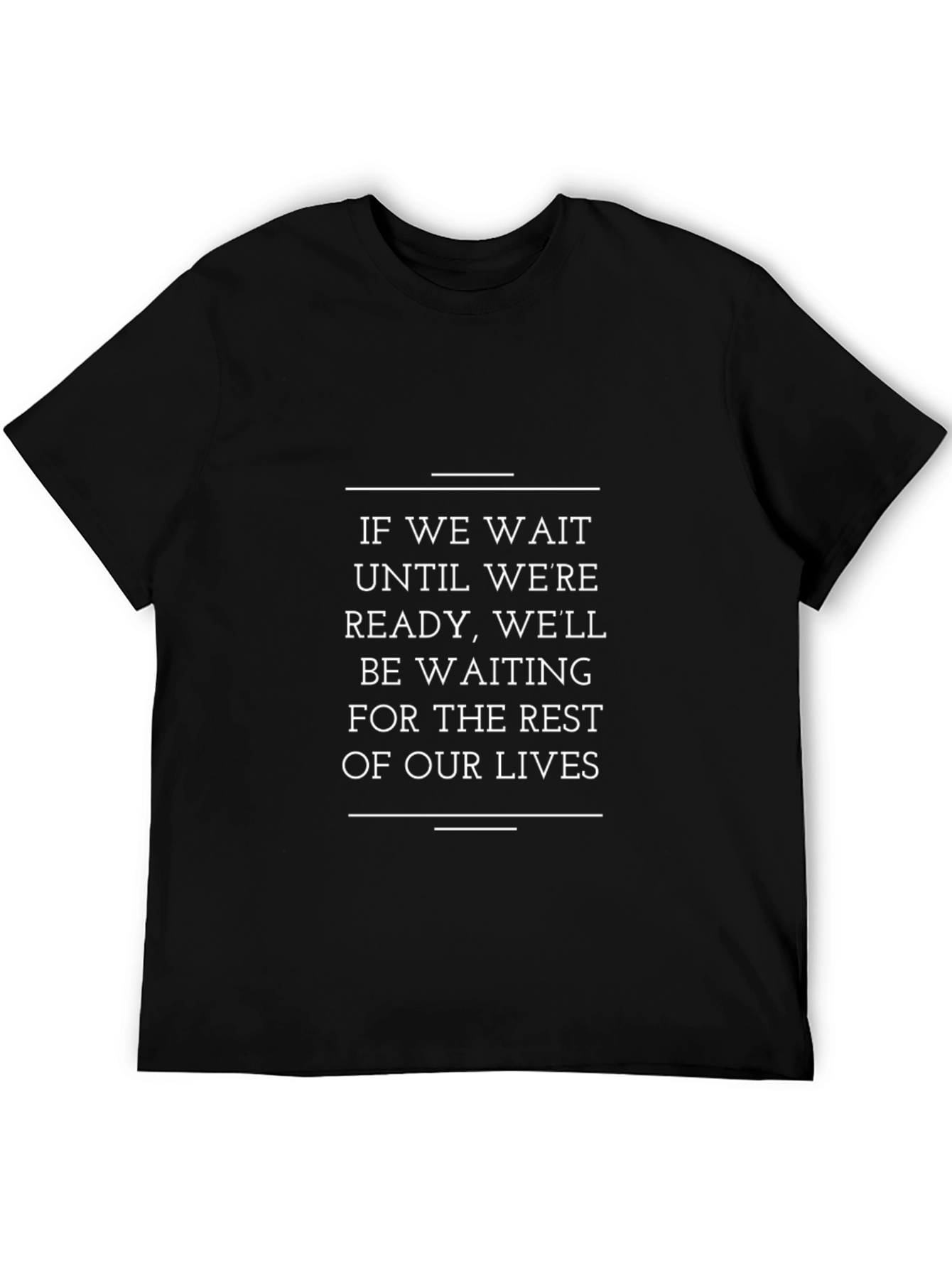 Motivational Quote Graphic Tee