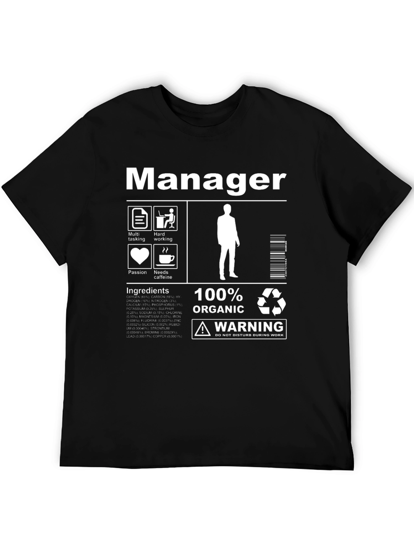 Manager Ingredients T-Shirt - 100% Organic
