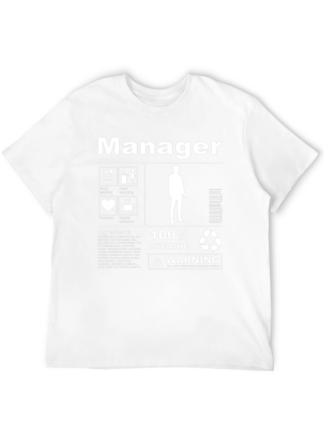 Manager Ingredients T-Shirt - 100% Organic