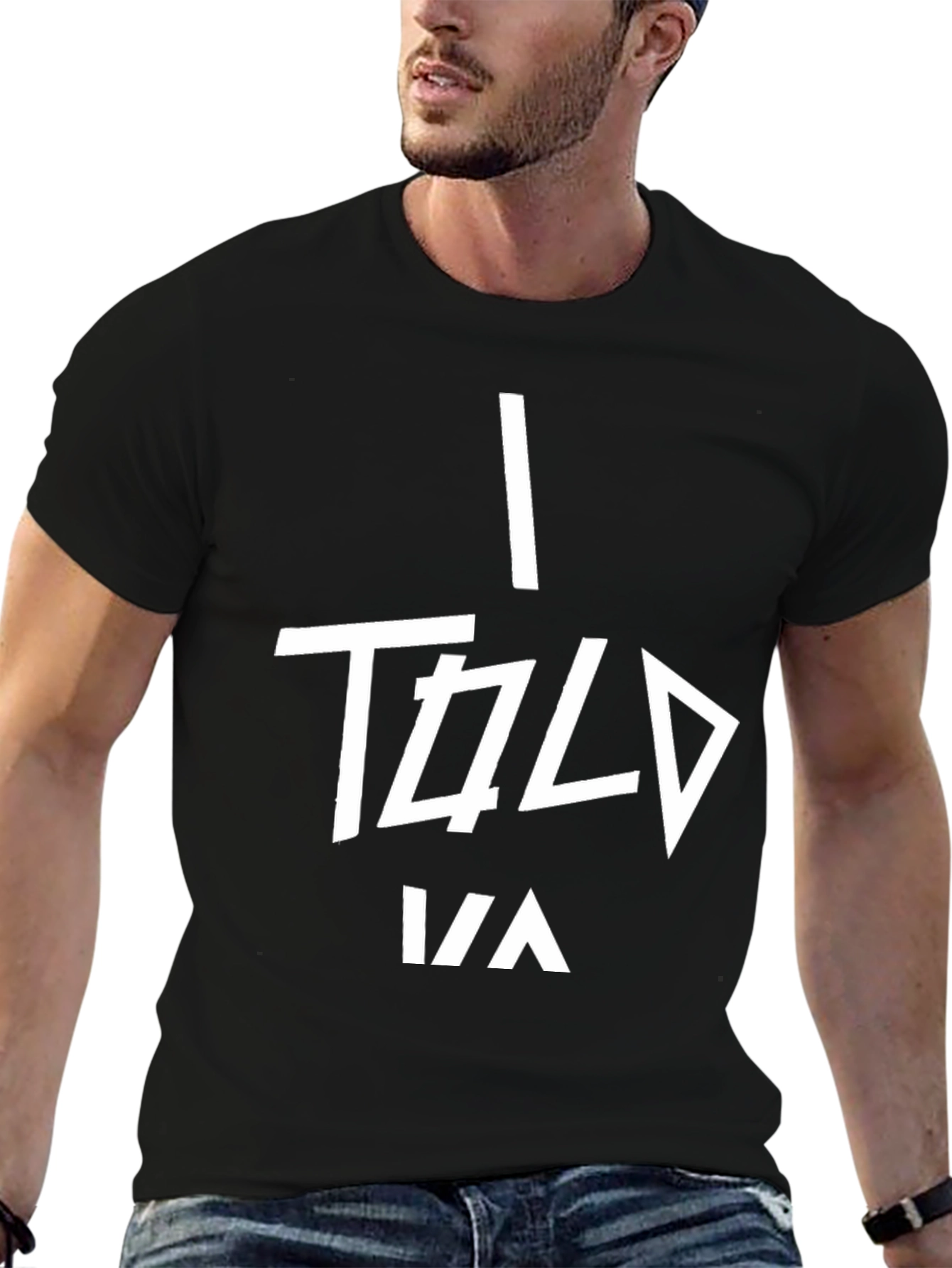 I Told Ya Black Graphic Tee