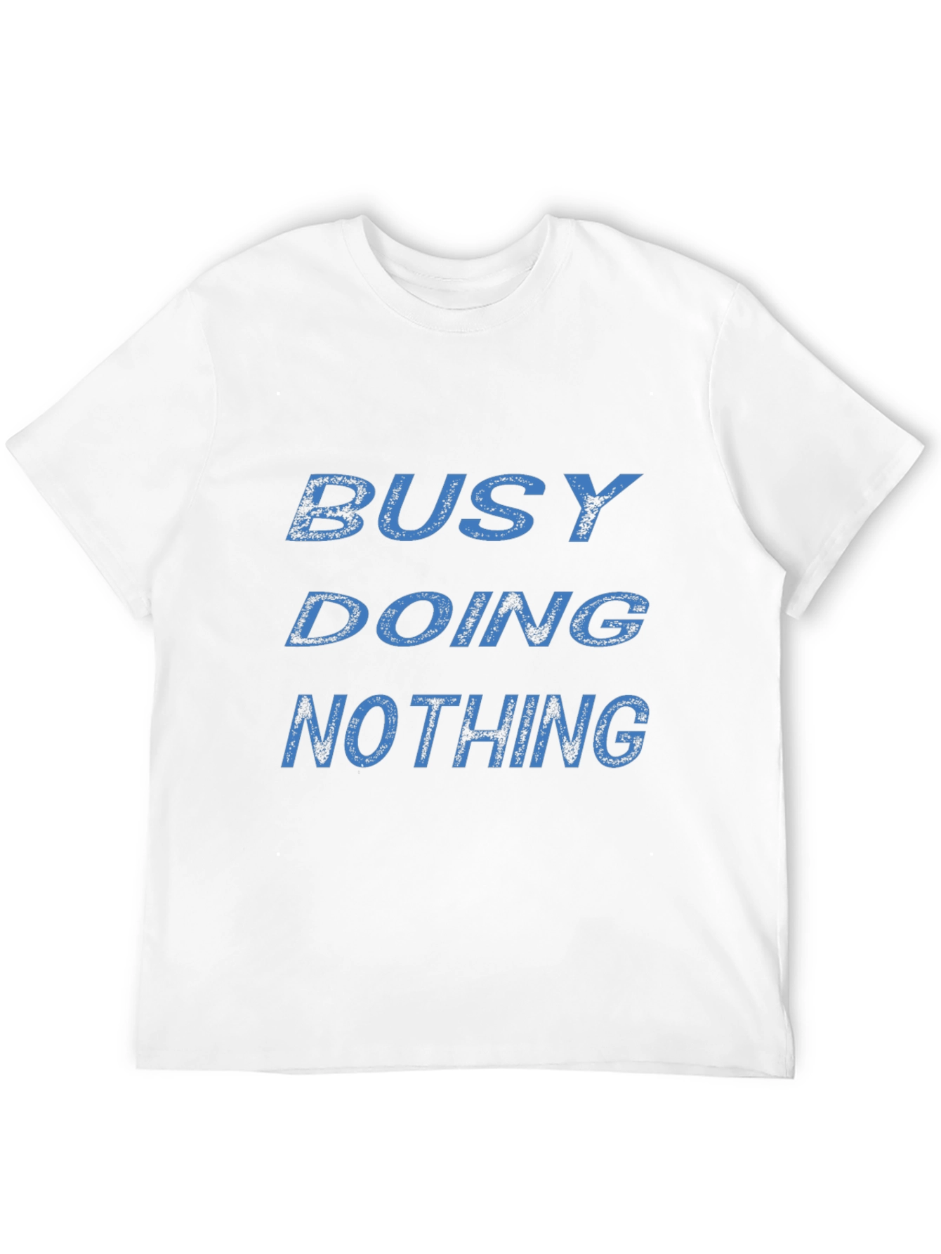 Busy Doing Nothing Graphic T-Shirt