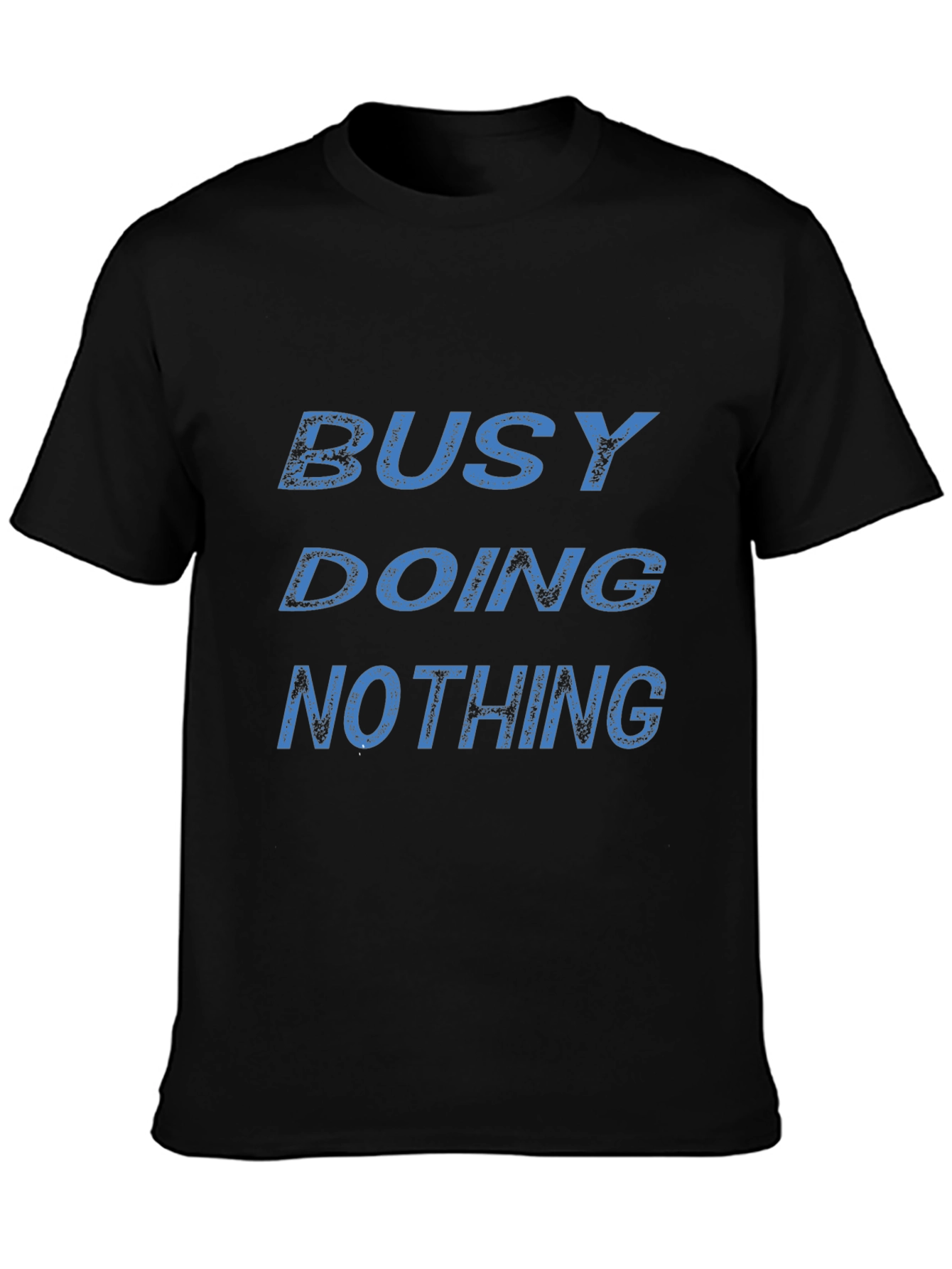 Busy Doing Nothing Graphic T-Shirt