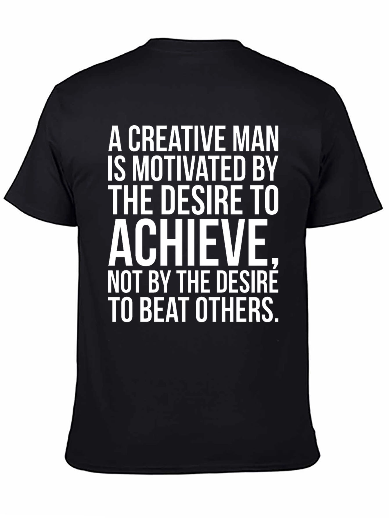 Creative Man Motivation T-Shirt