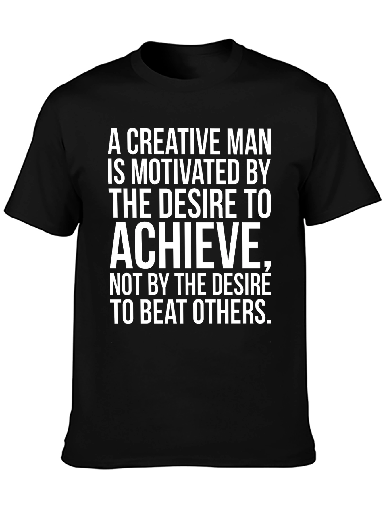 Creative Man Motivation T-Shirt
