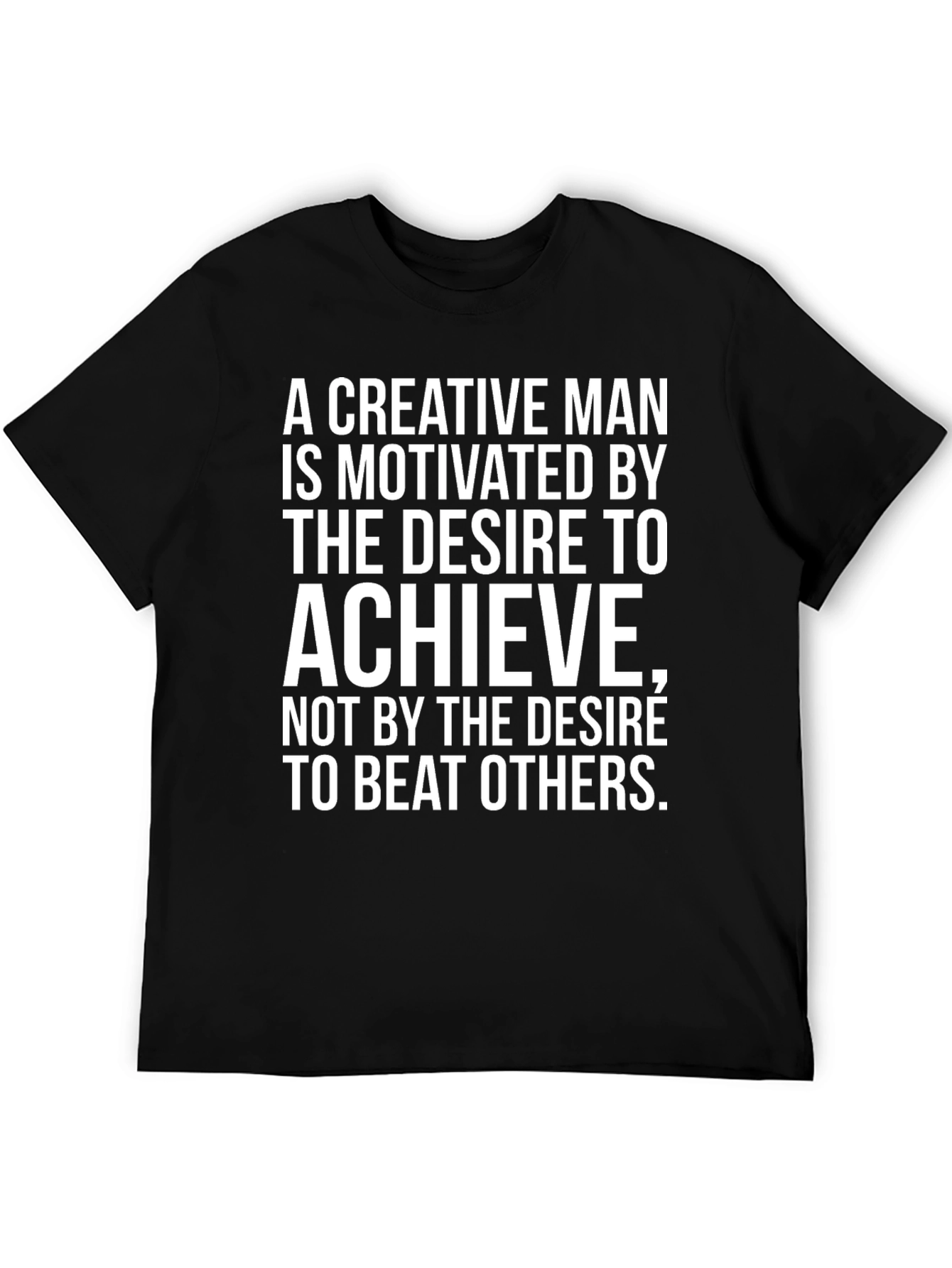 Creative Man Motivation T-Shirt