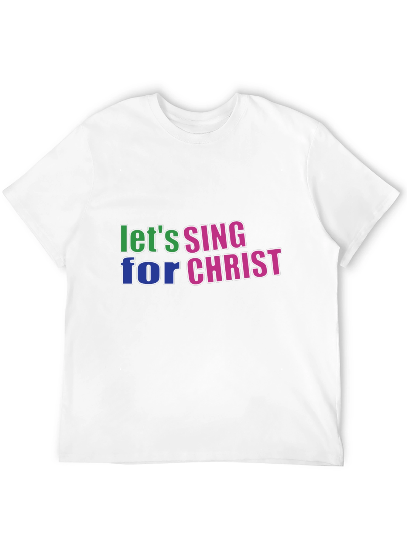 Lets Sing For Christ Black T-Shirt