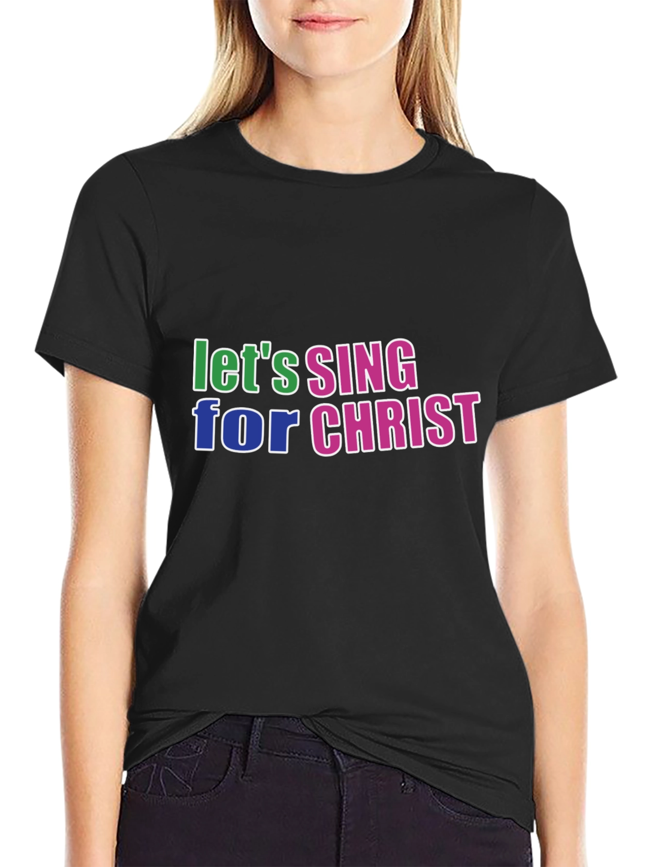 Lets Sing For Christ Black T-Shirt